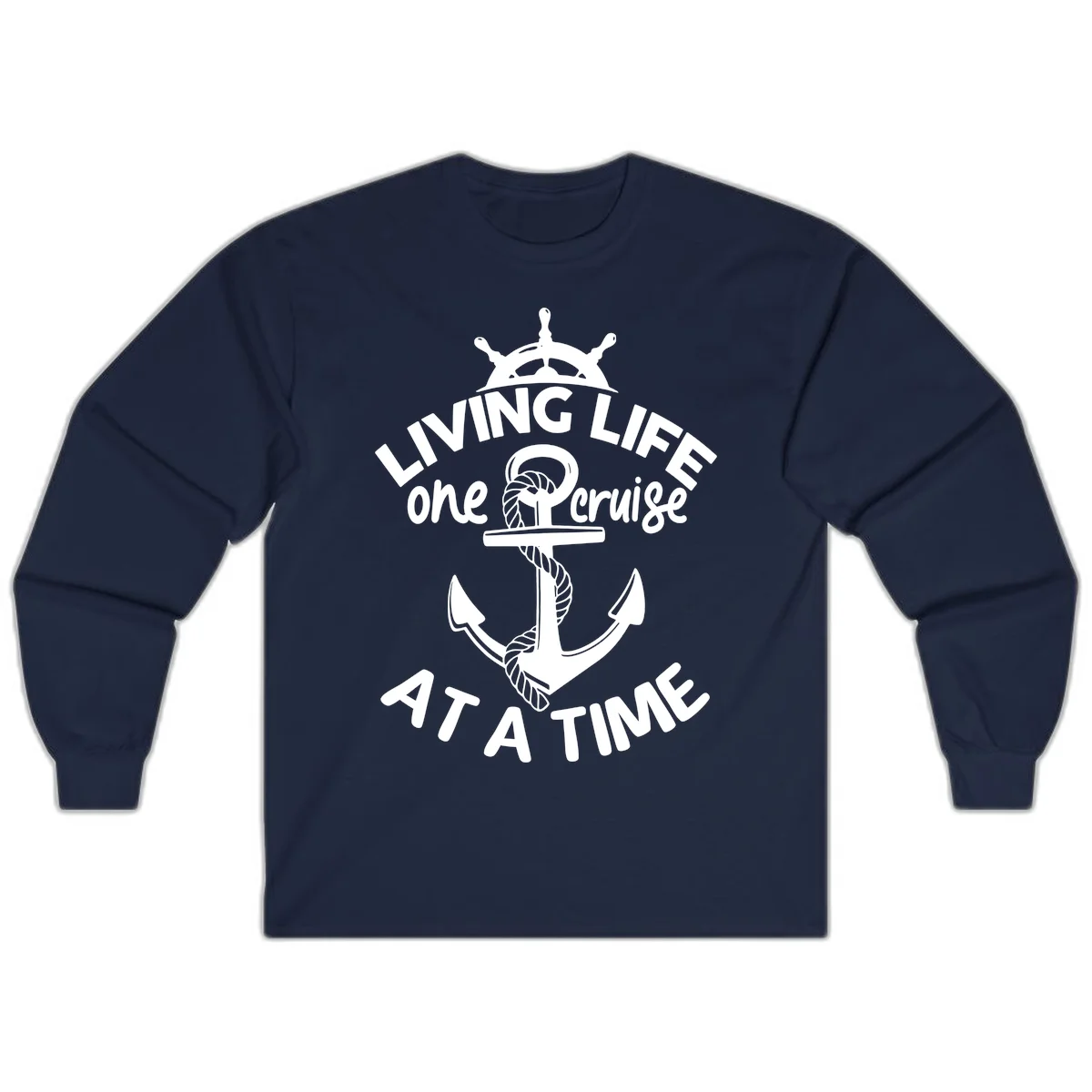 Living Life One Cruise At A Time Long Sleeve in Navy