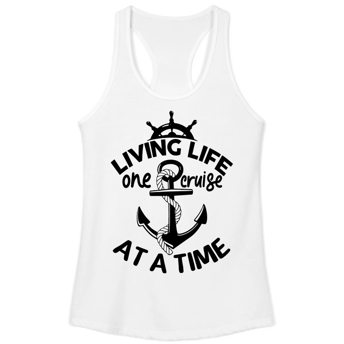 Living Life One Cruise At A Time Ladies Tank in White