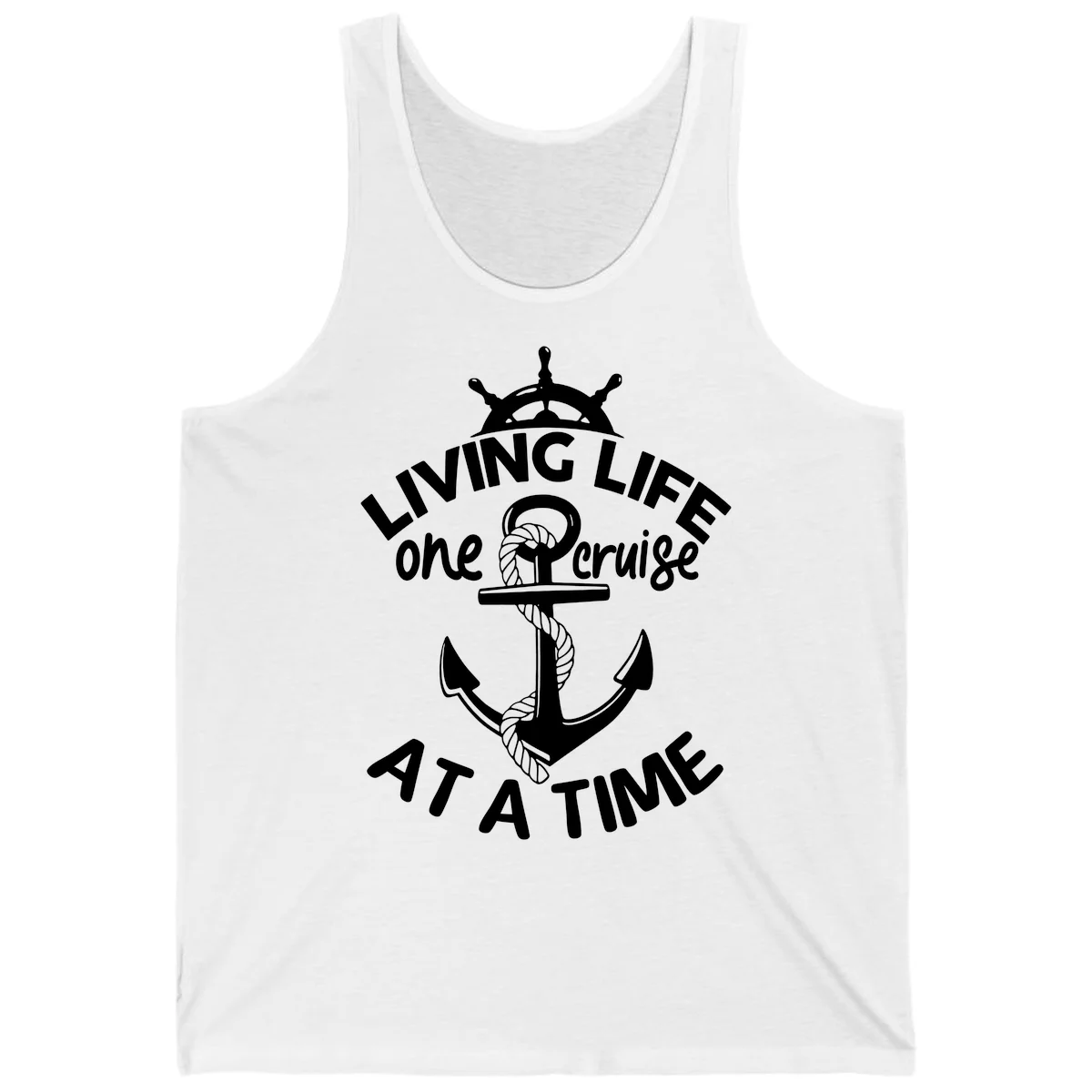 Living Life One Cruise At A Time Tank in White
