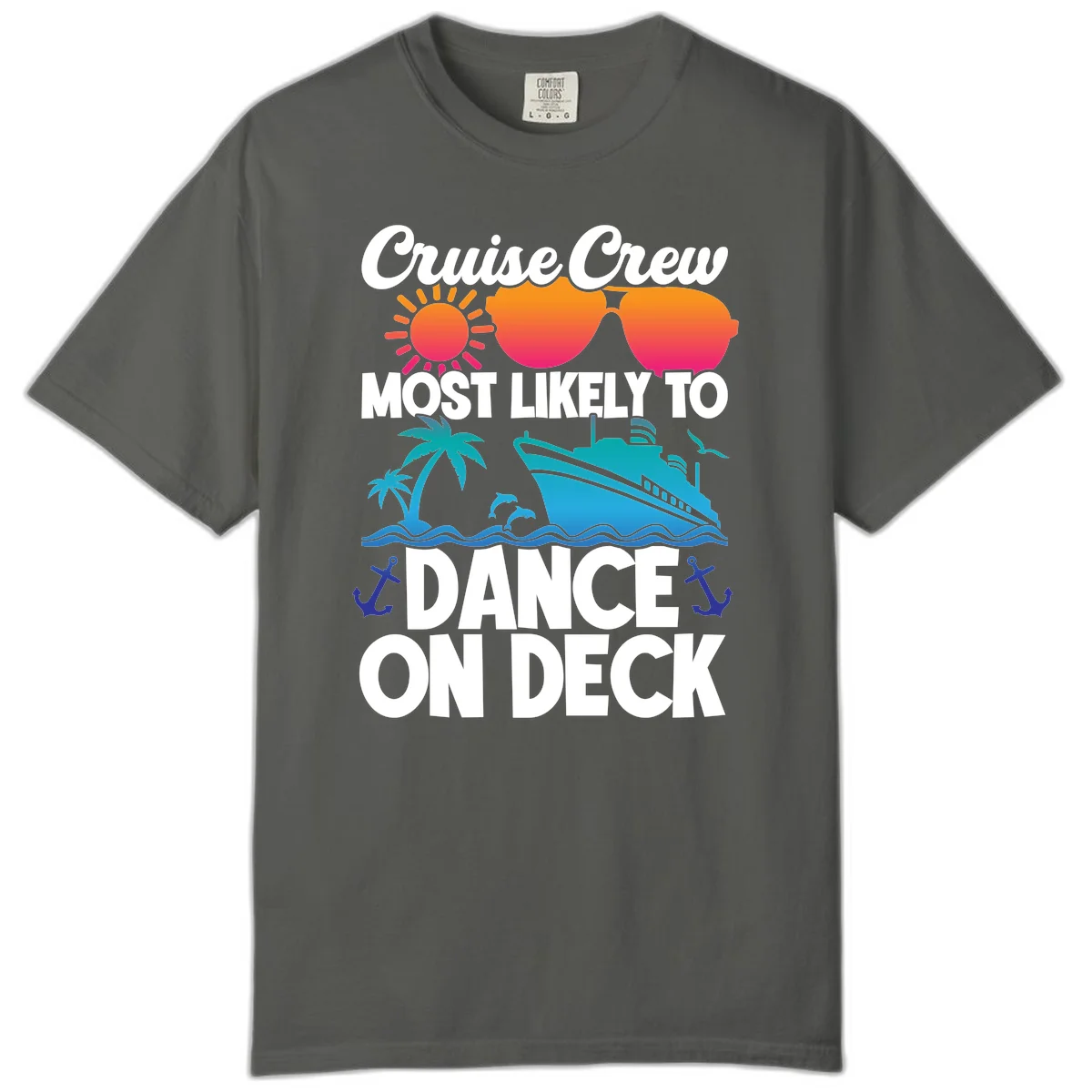 Cruise Crew Most Likely To Dance On Deck Comfort Color in Pepper