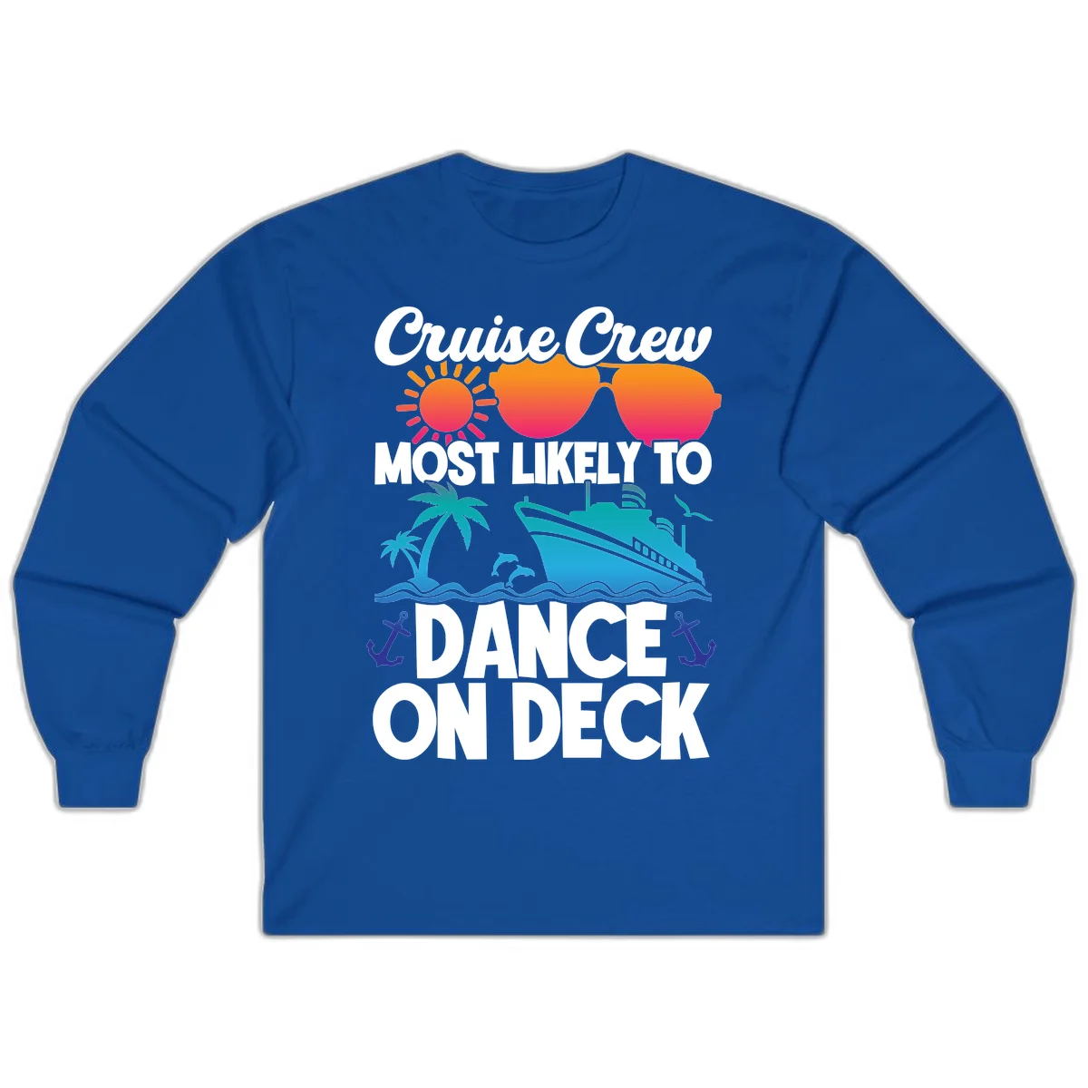 Cruise Crew Most Likely To Dance On Deck Long Sleeve in Royal