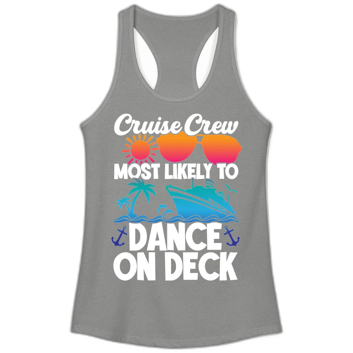 Cruise Crew Most Likely To Dance On Deck Ladies Tank in Heather Grey