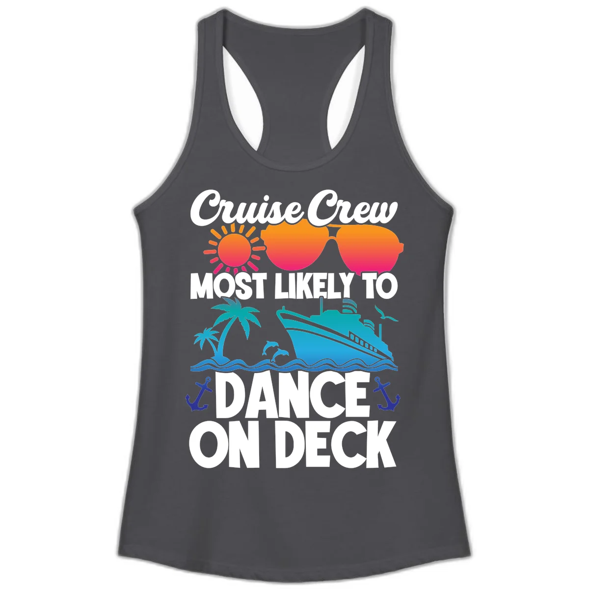 Cruise Crew Most Likely To Dance On Deck Ladies Tank in Solid Dark Gray