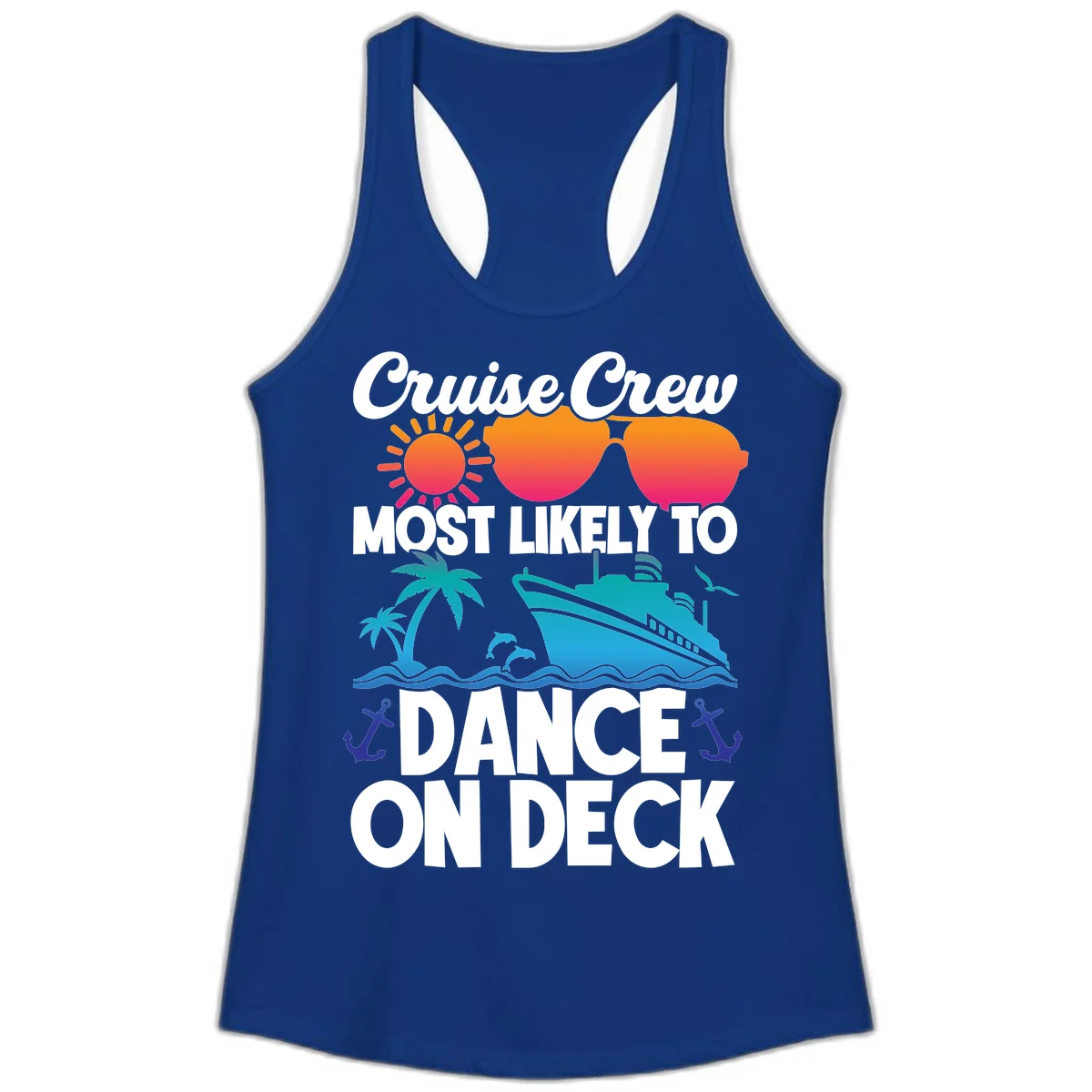 Cruise Crew Most Likely To Dance On Deck Ladies Tank in Solid Royal