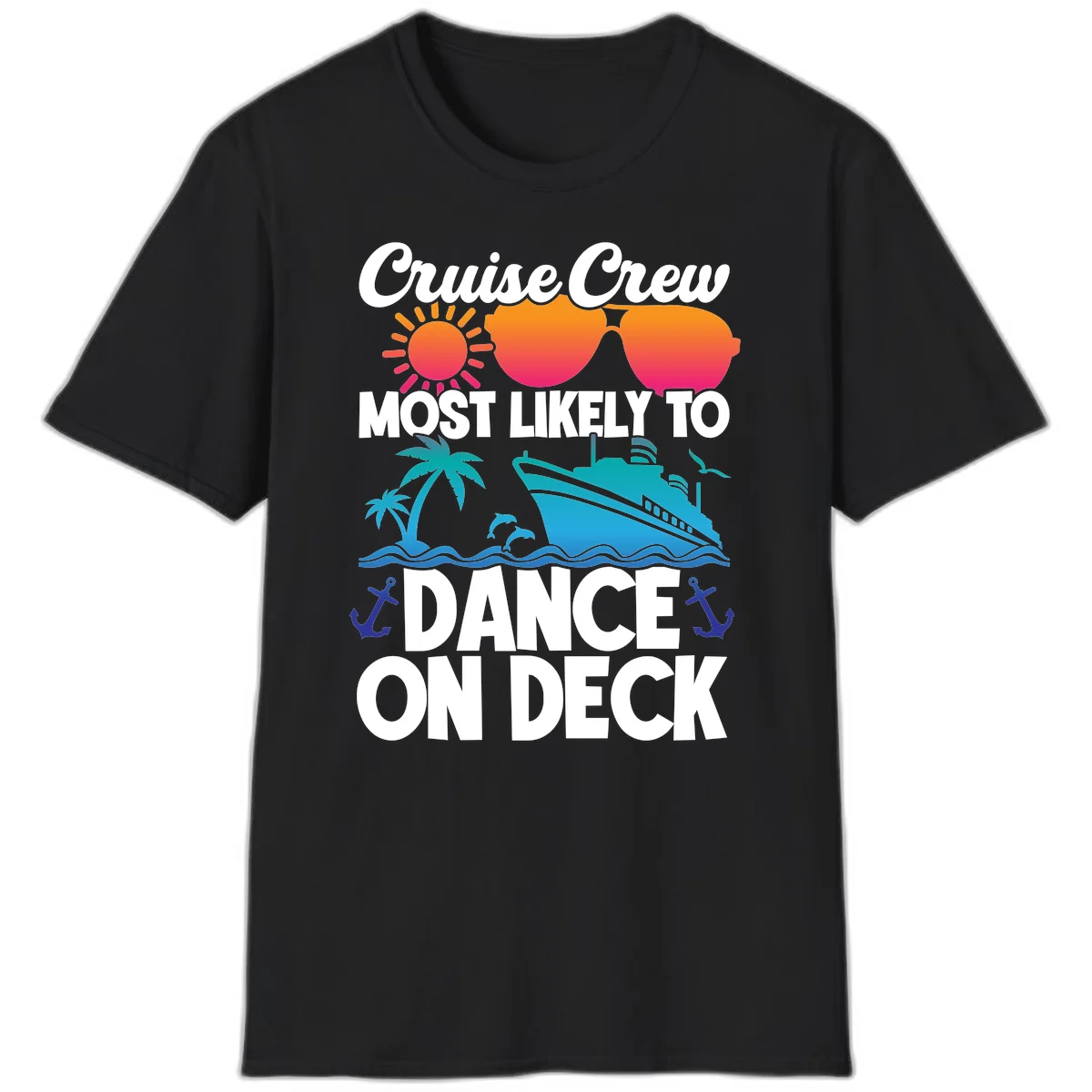 Cruise Crew Most Likely To Dance On Deck T-Shirt in Black