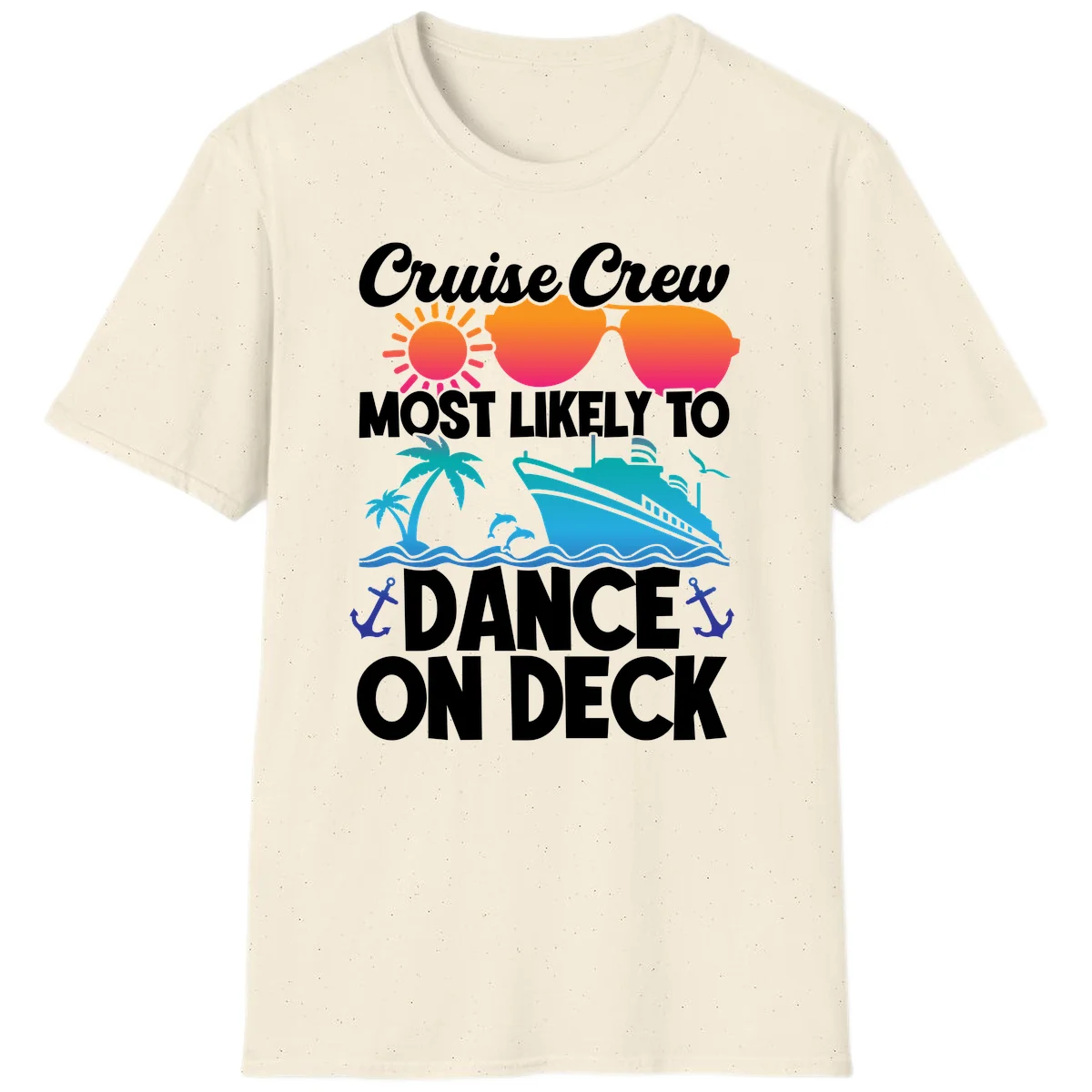 Cruise Crew Most Likely To Dance On Deck T-Shirt in Natural