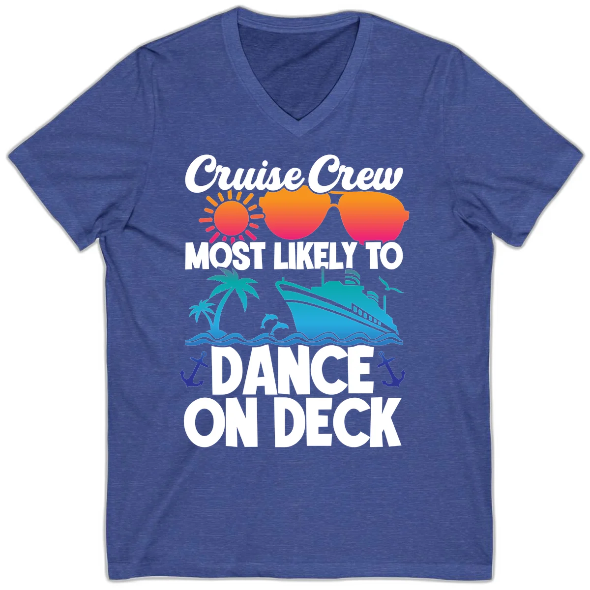 Cruise Crew Most Likely To Dance On Deck V-Neck in Heather True Royal