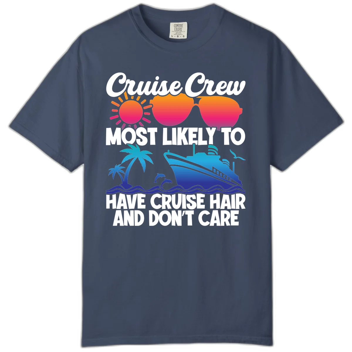 Cruise Crew Most Likely To Have Cruise Hair Comfort Color in Midnight