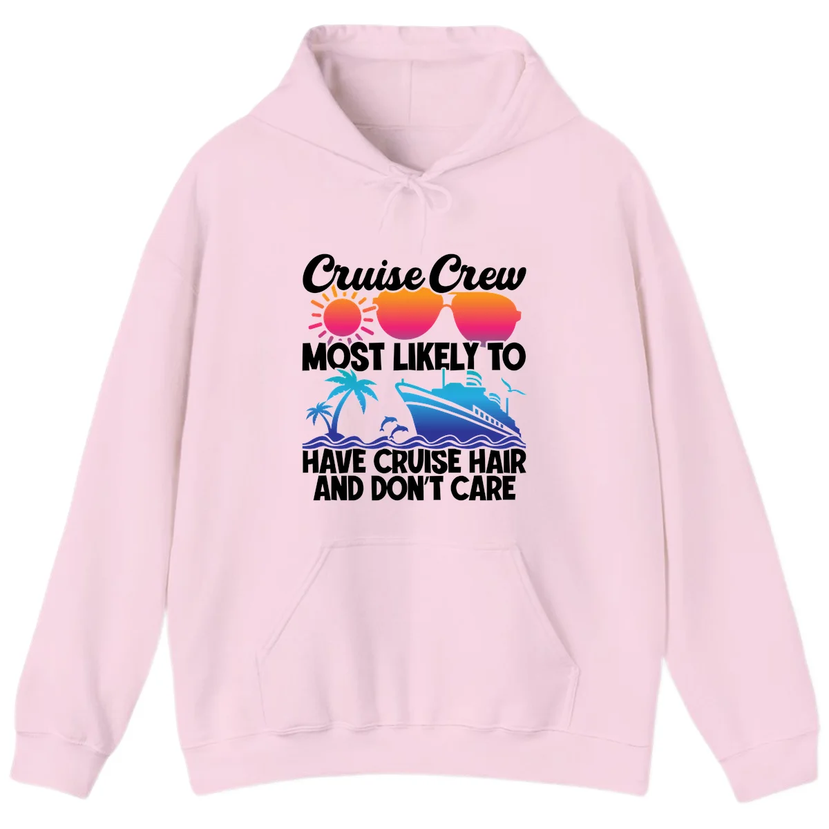Cruise Crew Most Likely To Have Cruise Hair Hoodie in Light Pink