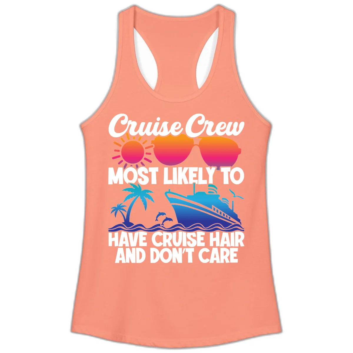Cruise Crew Most Likely To Have Cruise Hair Ladies Tank in Solid Light Orange