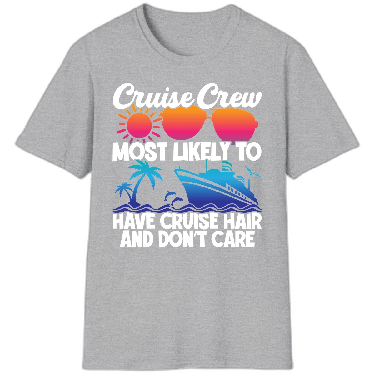 Cruise Crew Most Likely To Have Cruise Hair T-Shirt in Sport Grey