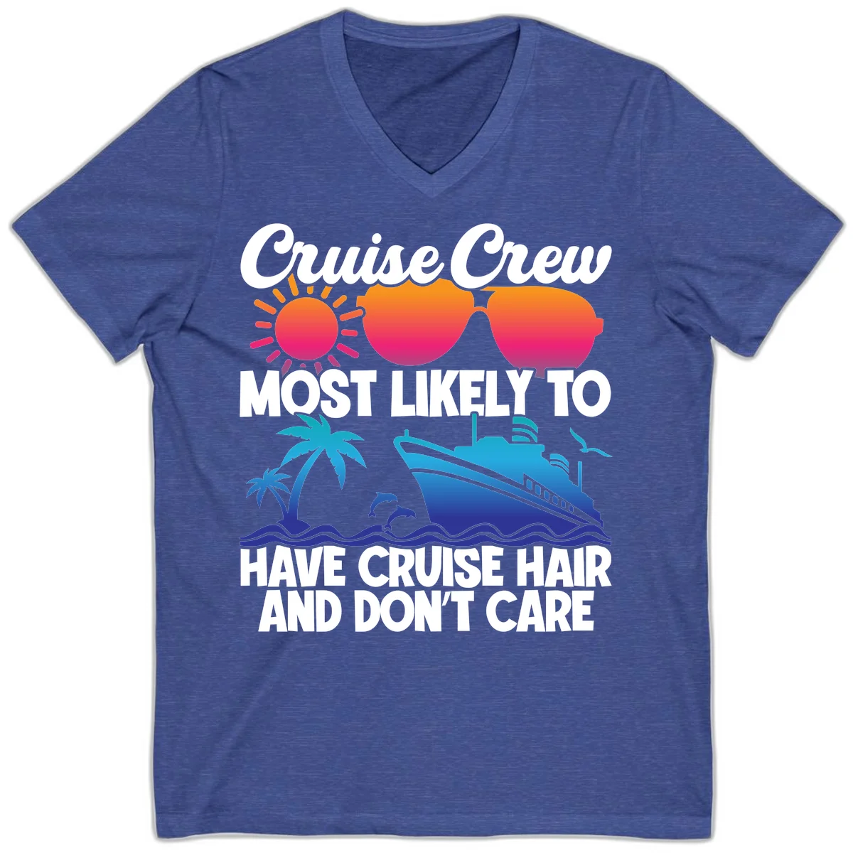 Cruise Crew Most Likely To Have Cruise Hair V-Neck in Heather True Royal