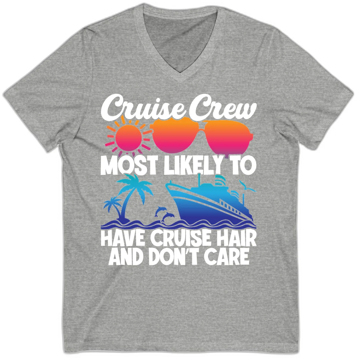 Cruise Crew Most Likely To Have Cruise Hair V-Neck in Athletic Heather
