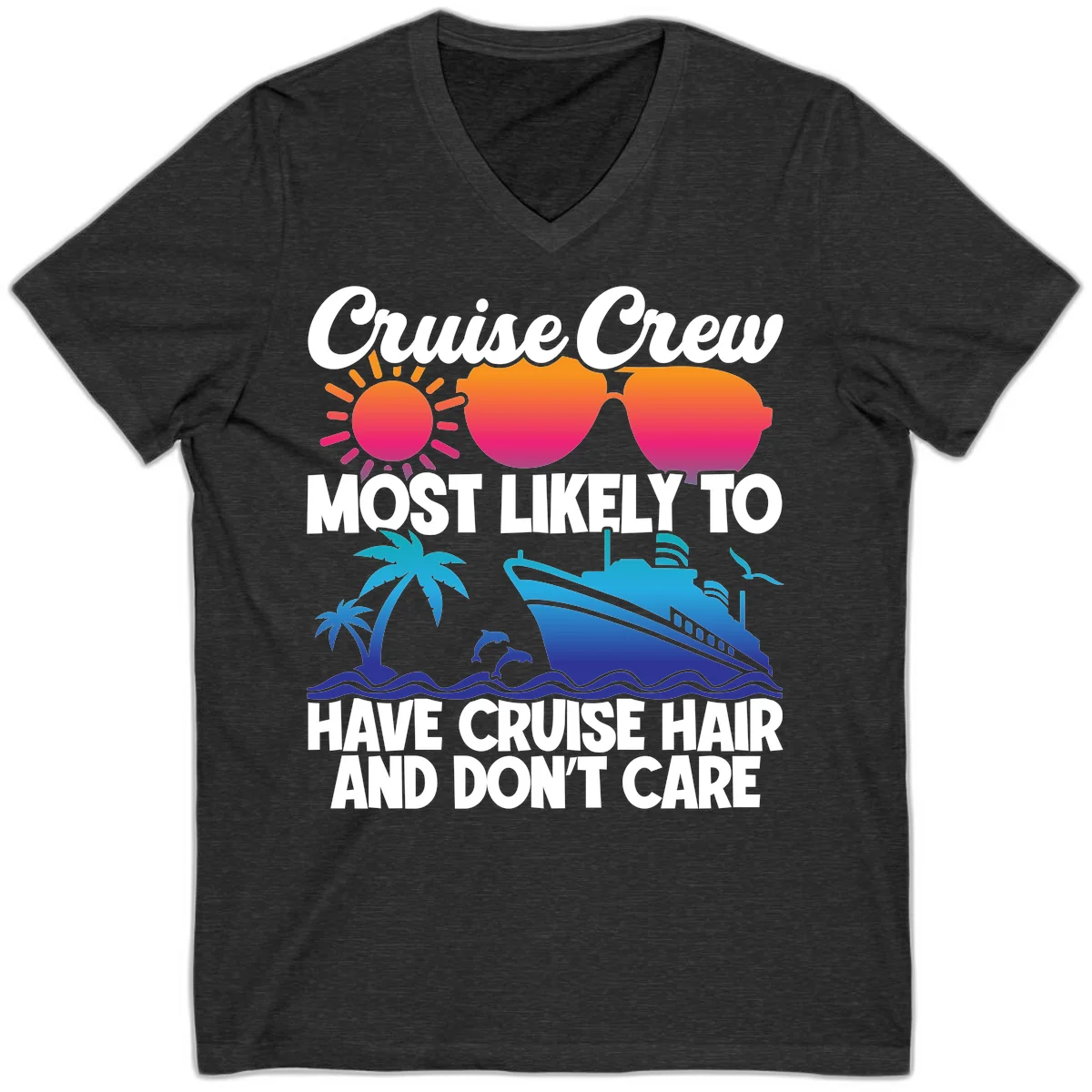 Cruise Crew Most Likely To Have Cruise Hair V-Neck in Dark Grey Heather