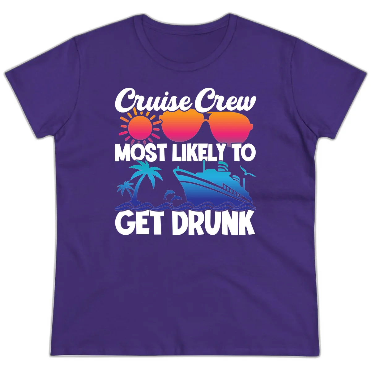 Cruise Crew Most Likely To Get Drunk Ladies Tee in Purple