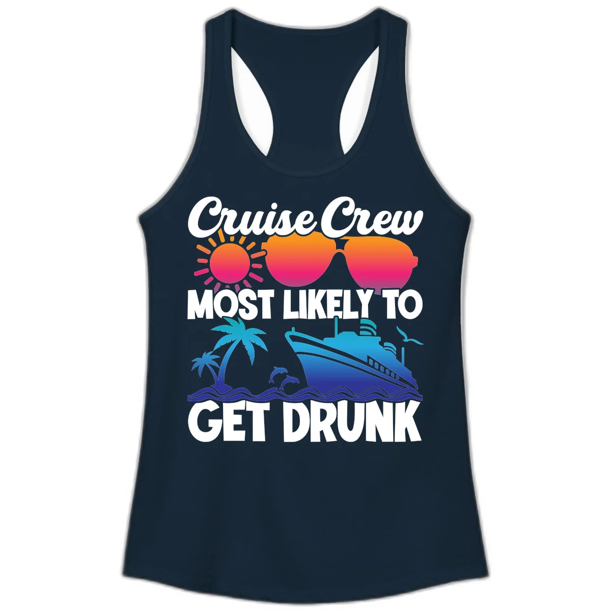 Cruise Crew Most Likely To Get Drunk Ladies Tank in Solid Midnight Navy
