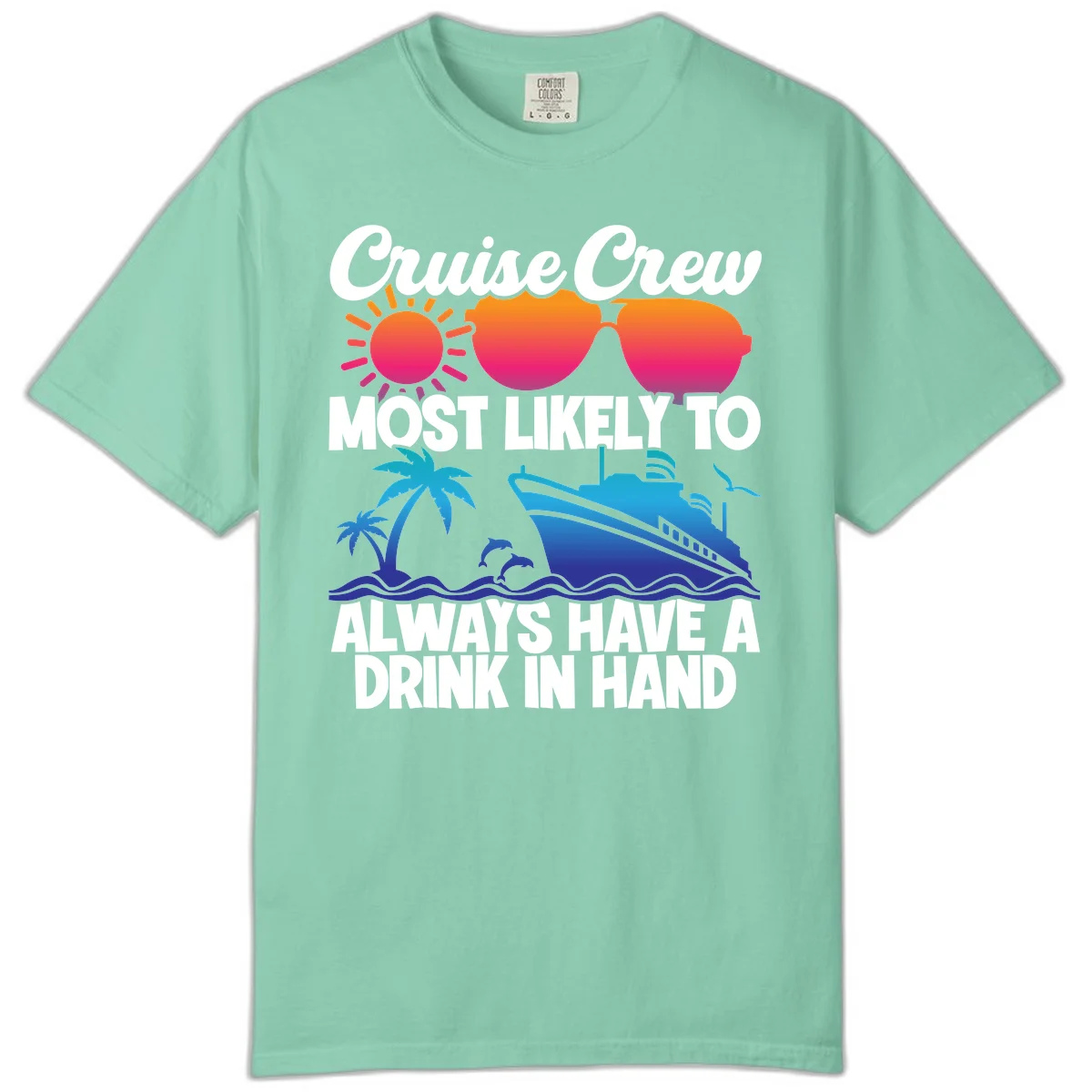 Cruise Crew Drink In Hand Comfort Color in Island Reef