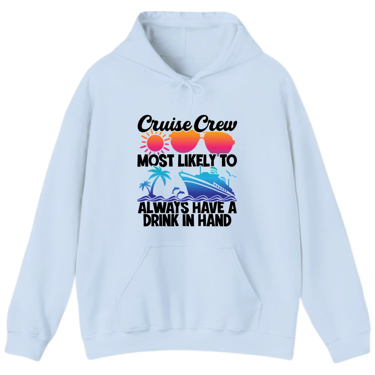 Cruise Crew Drink In Hand Hoodie in Light Blue