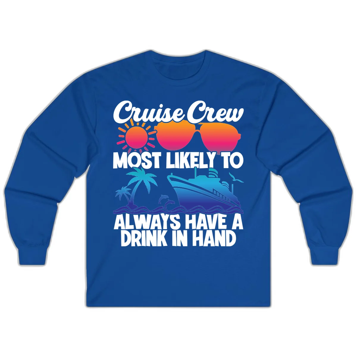 Cruise Crew Drink In Hand Long Sleeve in Royal