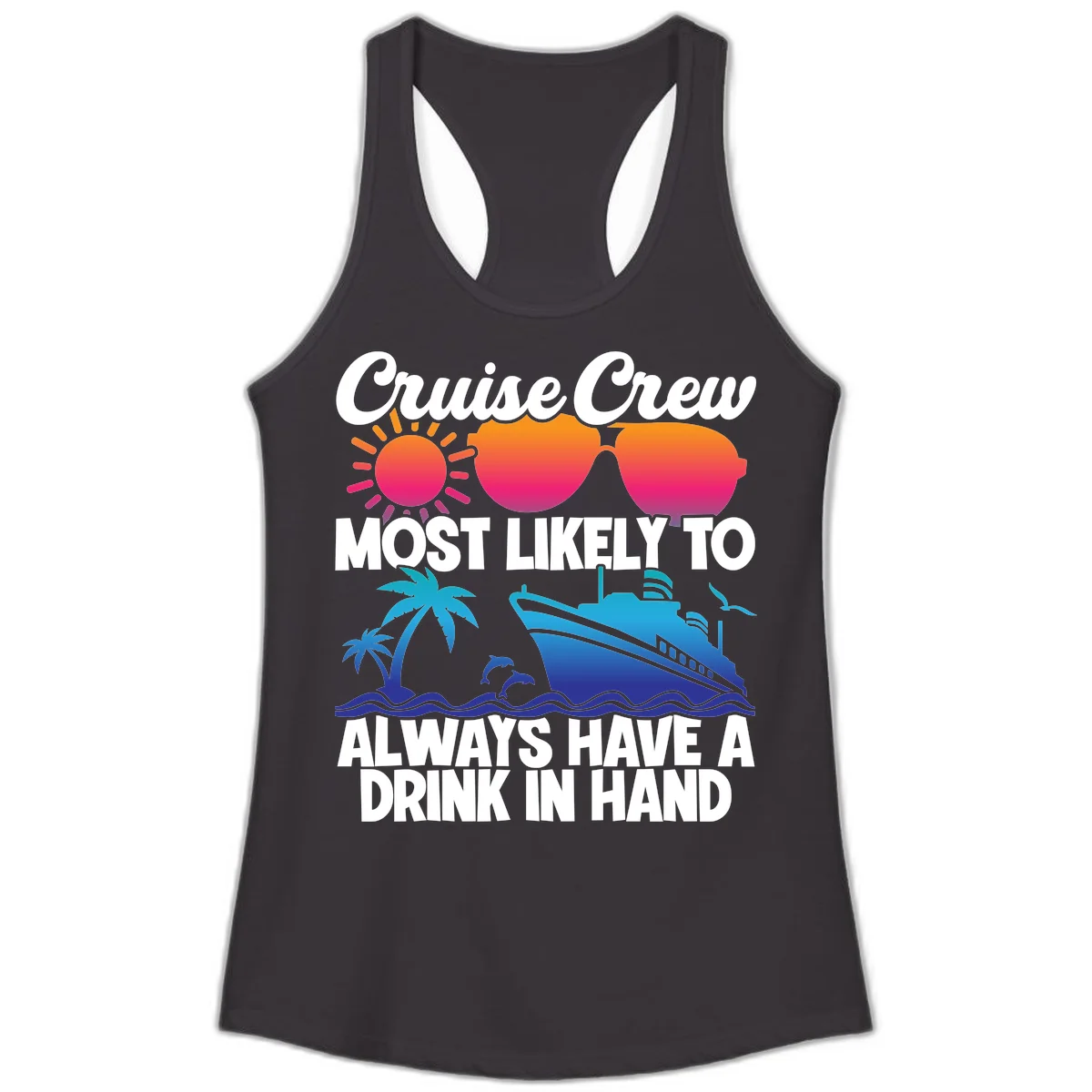 Cruise Crew Drink In Hand Ladies Tank in Black