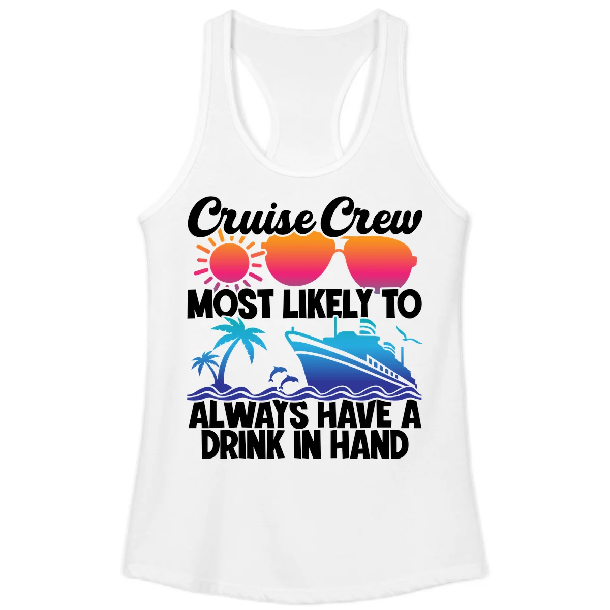 Cruise Crew Drink In Hand Ladies Tank in White
