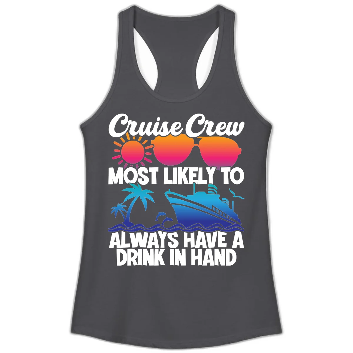 Cruise Crew Drink In Hand Ladies Tank in Solid Dark Gray