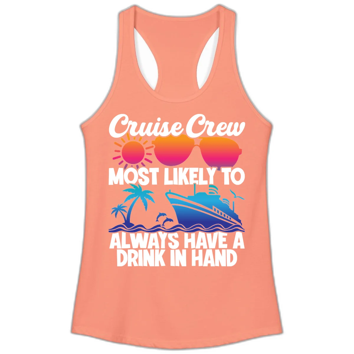 Cruise Crew Drink In Hand Ladies Tank in Solid Light Orange