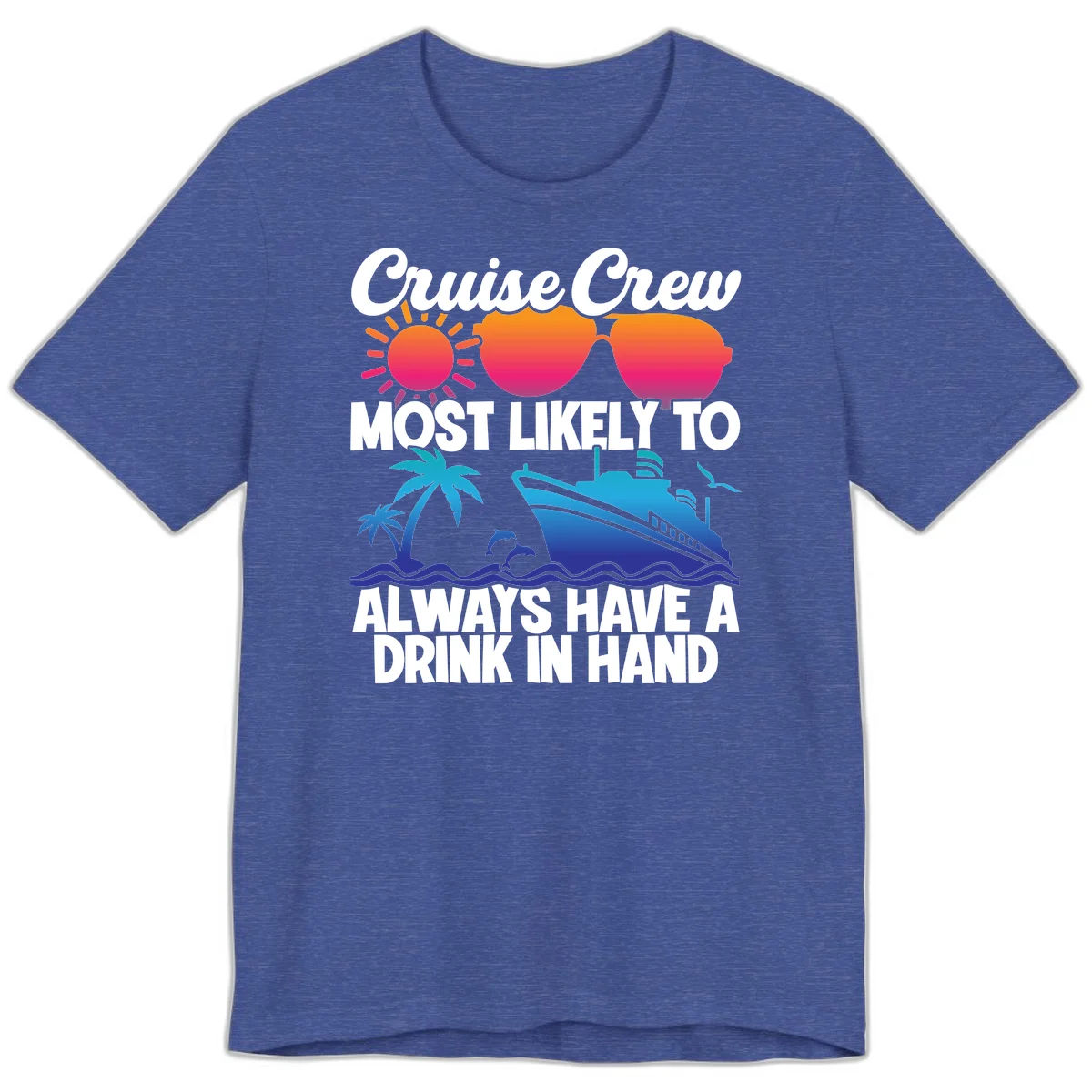 Cruise Crew Drink In Hand Premium T-Shirt in Heather True Royal