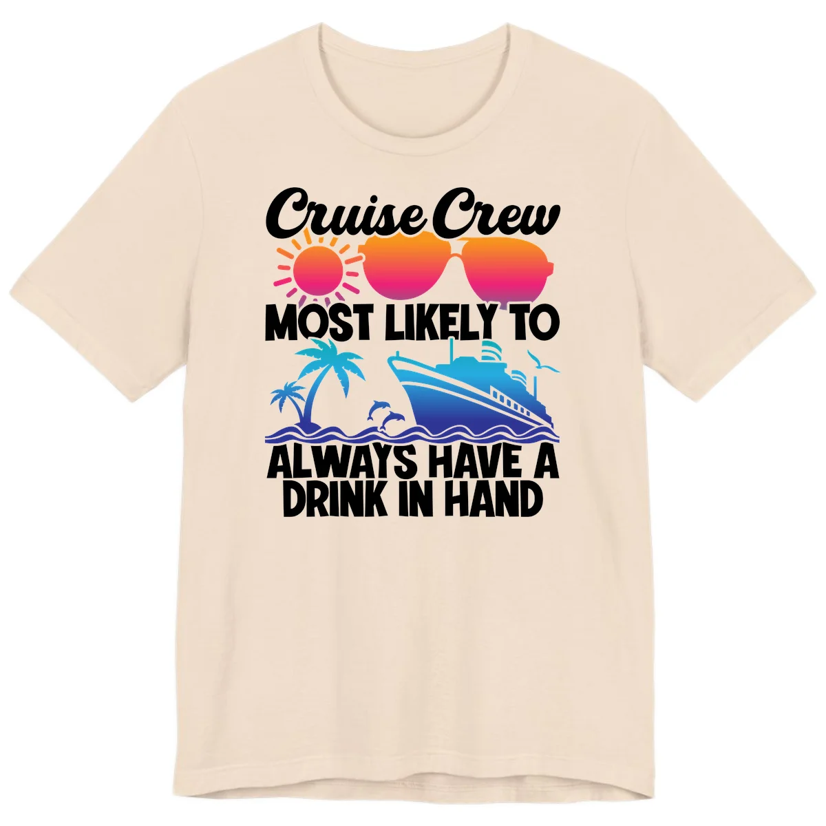 Cruise Crew Drink In Hand Premium T-Shirt in Soft Cream