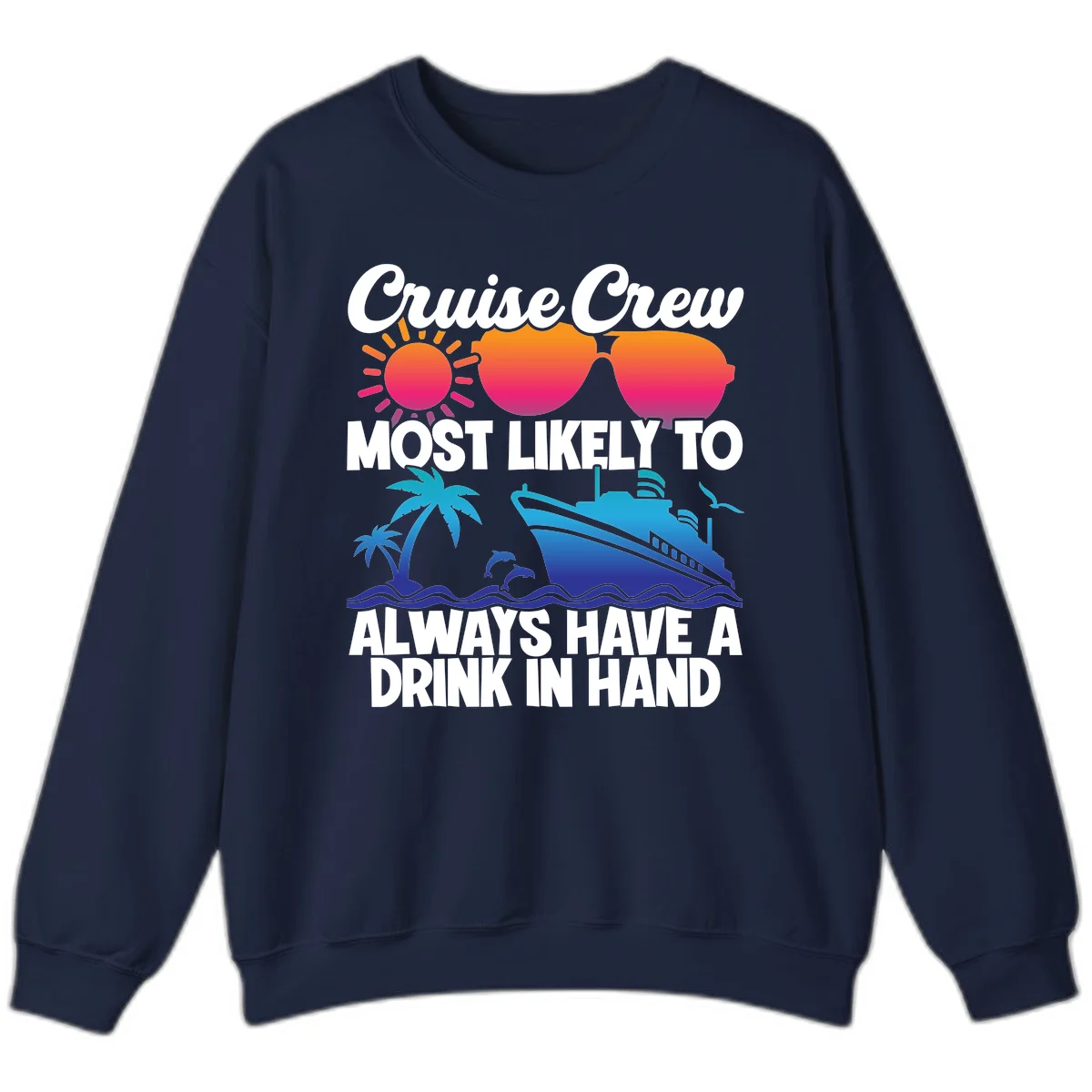 Cruise Crew Drink In Hand Sweatshirt in Navy