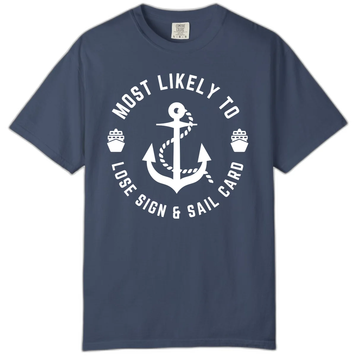 Most Likely To Lose Sign & Sail Card Comfort Color Tee in Midnight