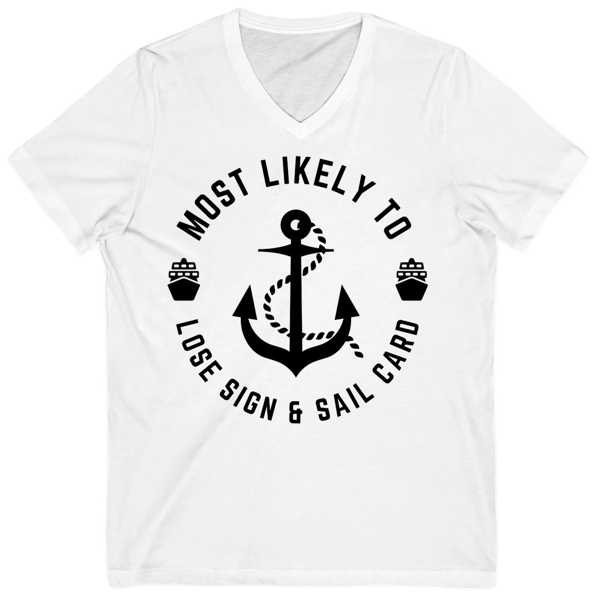 Most Likely To Lose Sign & Sail Card V-Neck in White