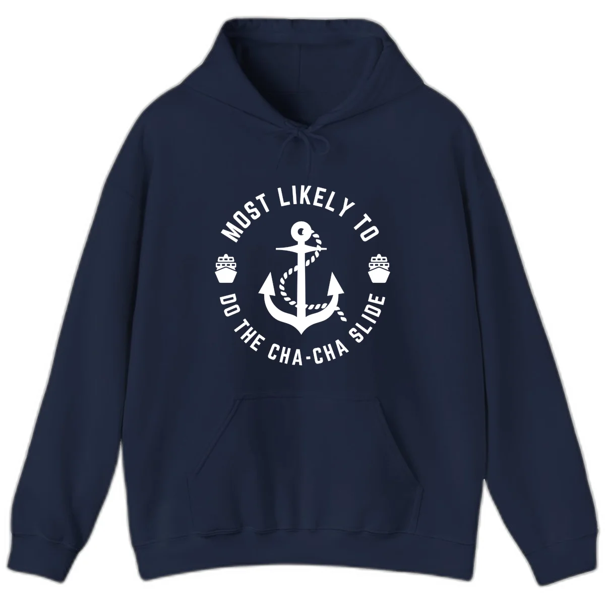 Most Likely To Do The Cha-Cha Slide Hoodie in Navy