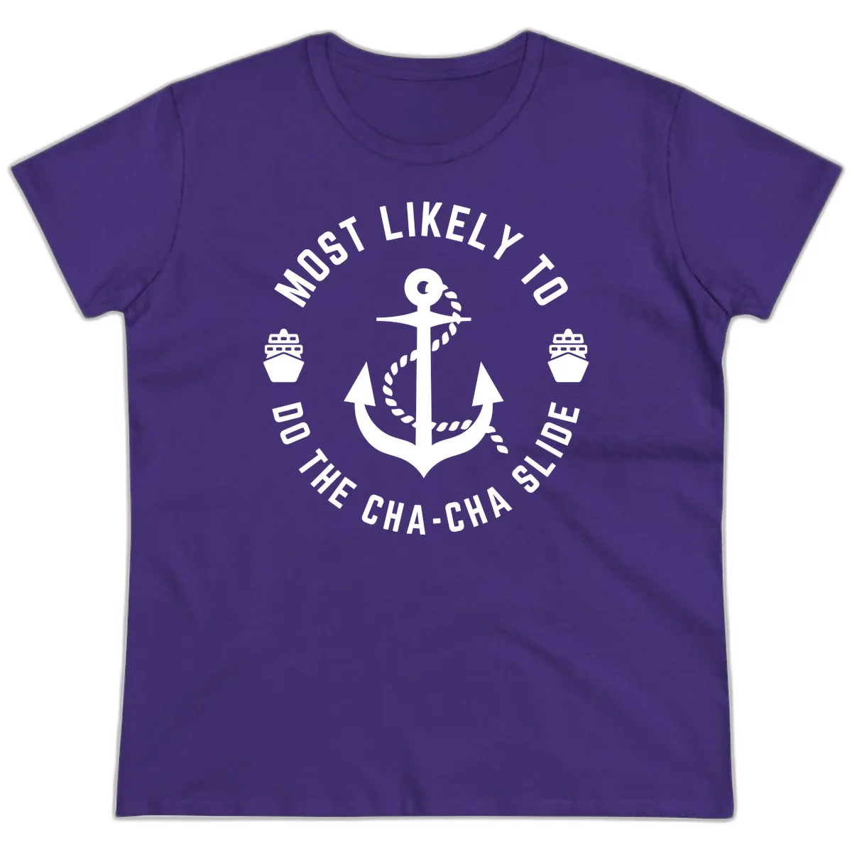 Most Likely To Do The Cha-Cha Slide Ladies Tee in Purple