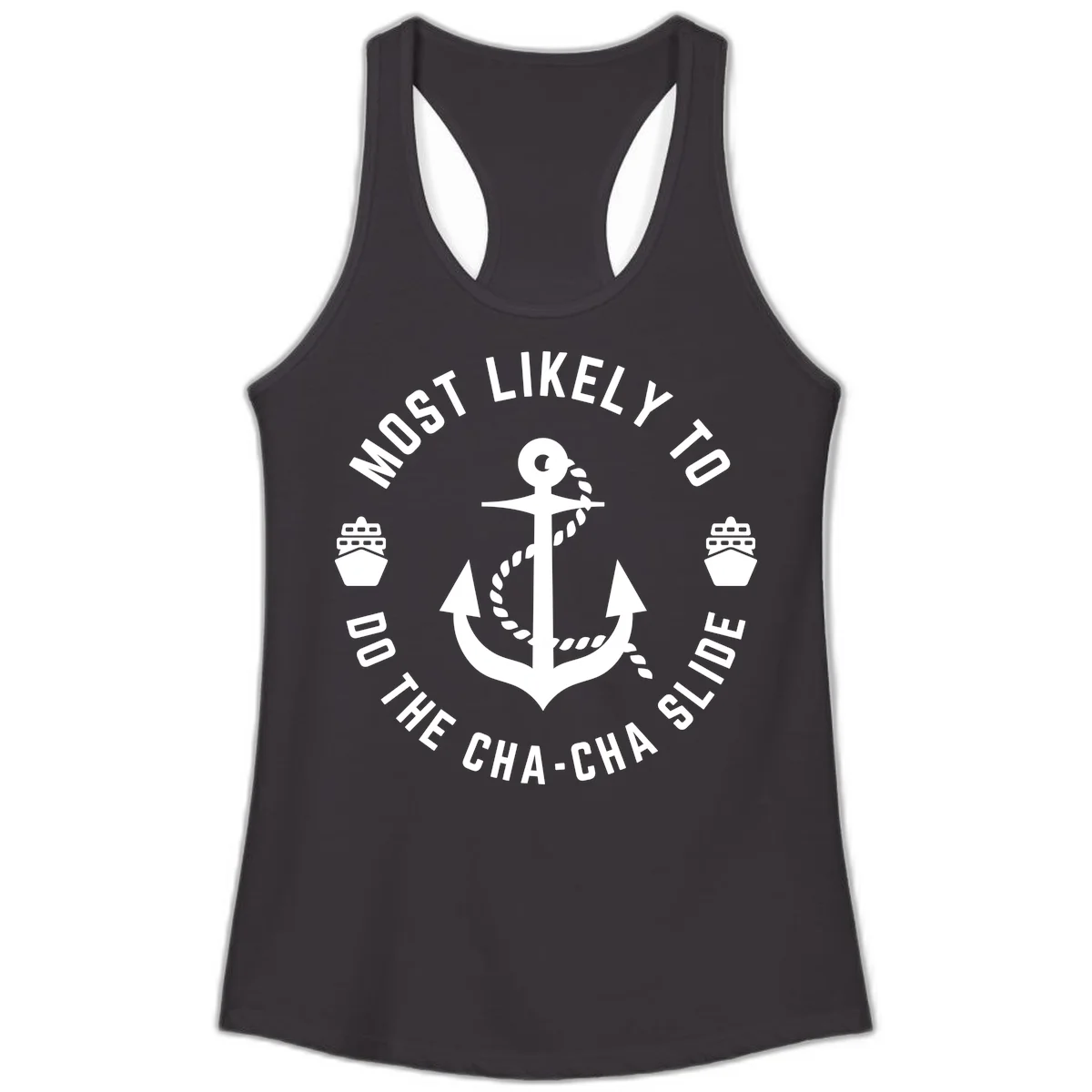 Most Likely To Do The Cha-Cha Slide Ladies Tank in Black