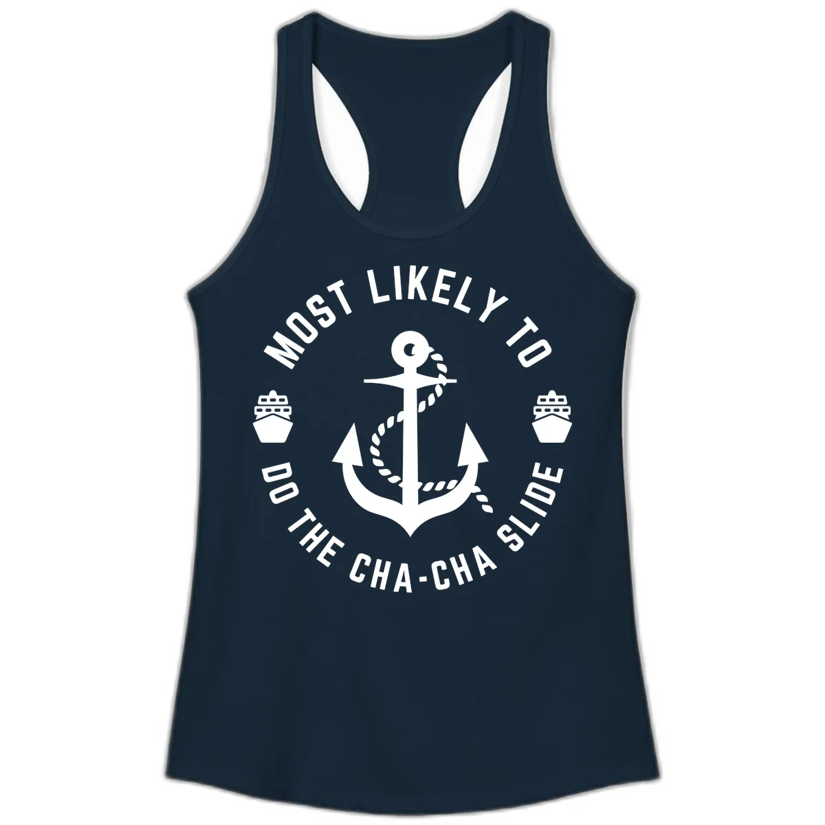 Most Likely To Do The Cha-Cha Slide Ladies Tank in Solid Midnight Navy
