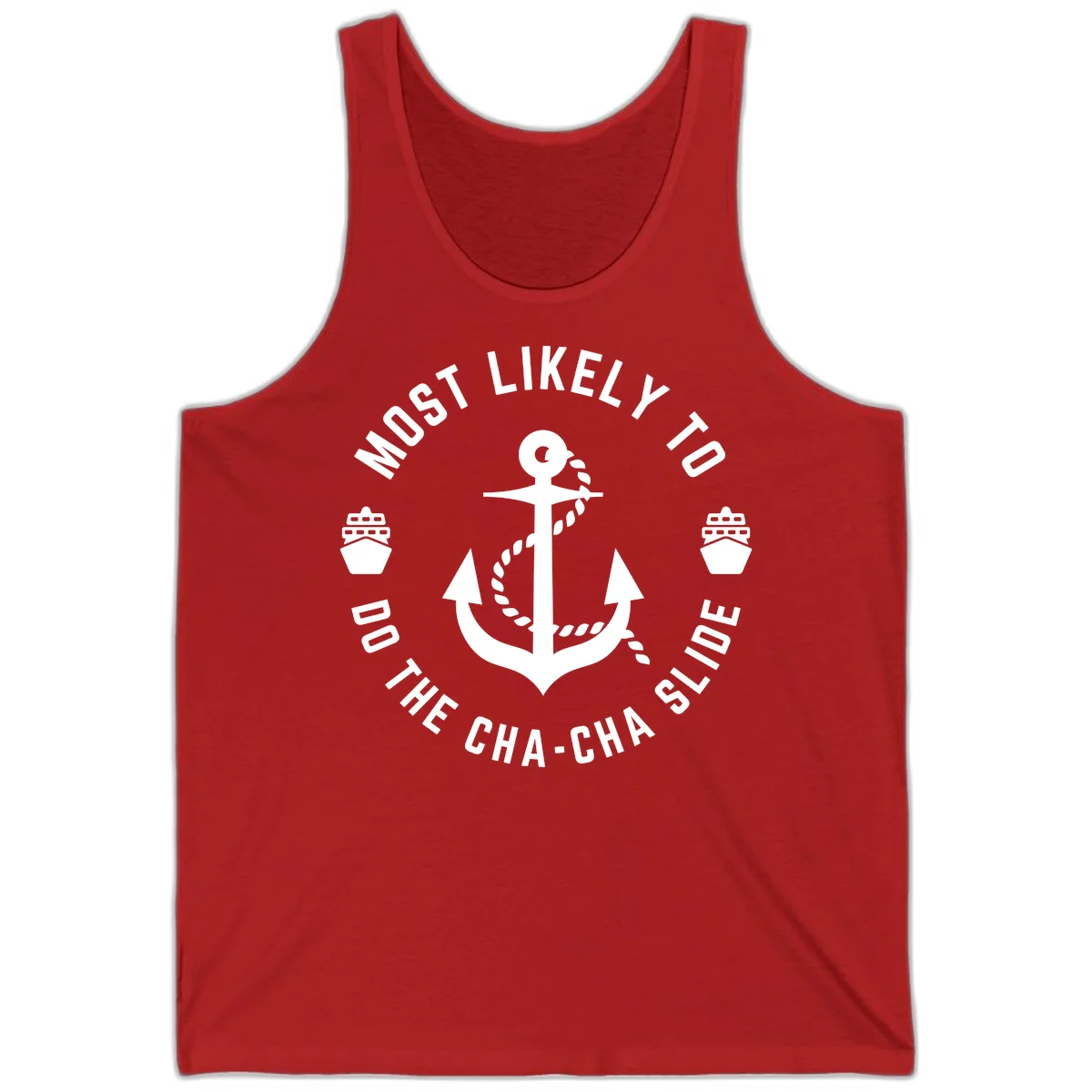 Most Likely To Do The Cha-Cha Slide Tank in Red