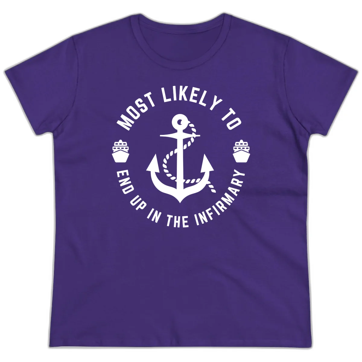 Most Likely To End Up In The Infirmary Ladies Tee in Purple