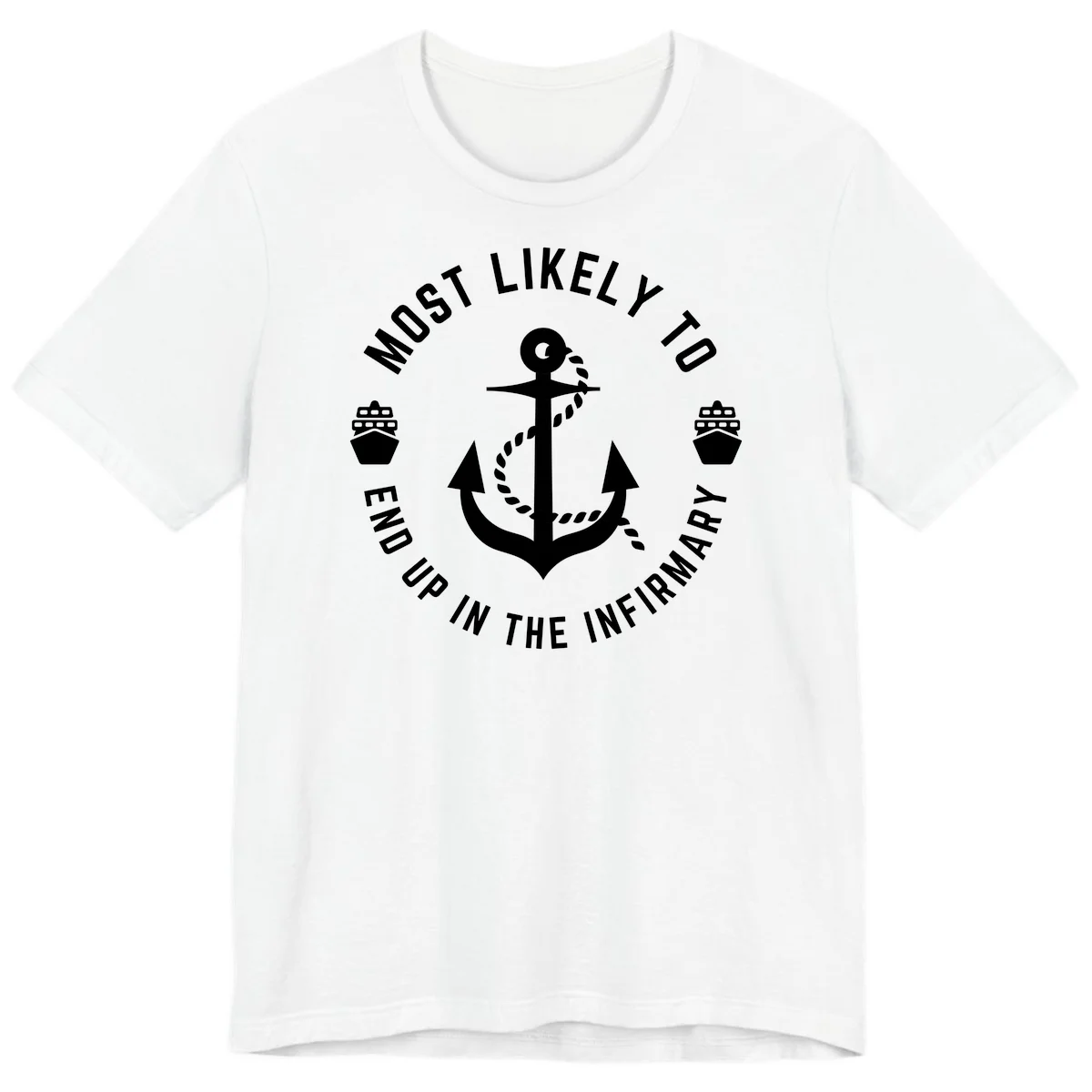 Most Likely To End Up In The Infirmary Premium T-Shirt in White