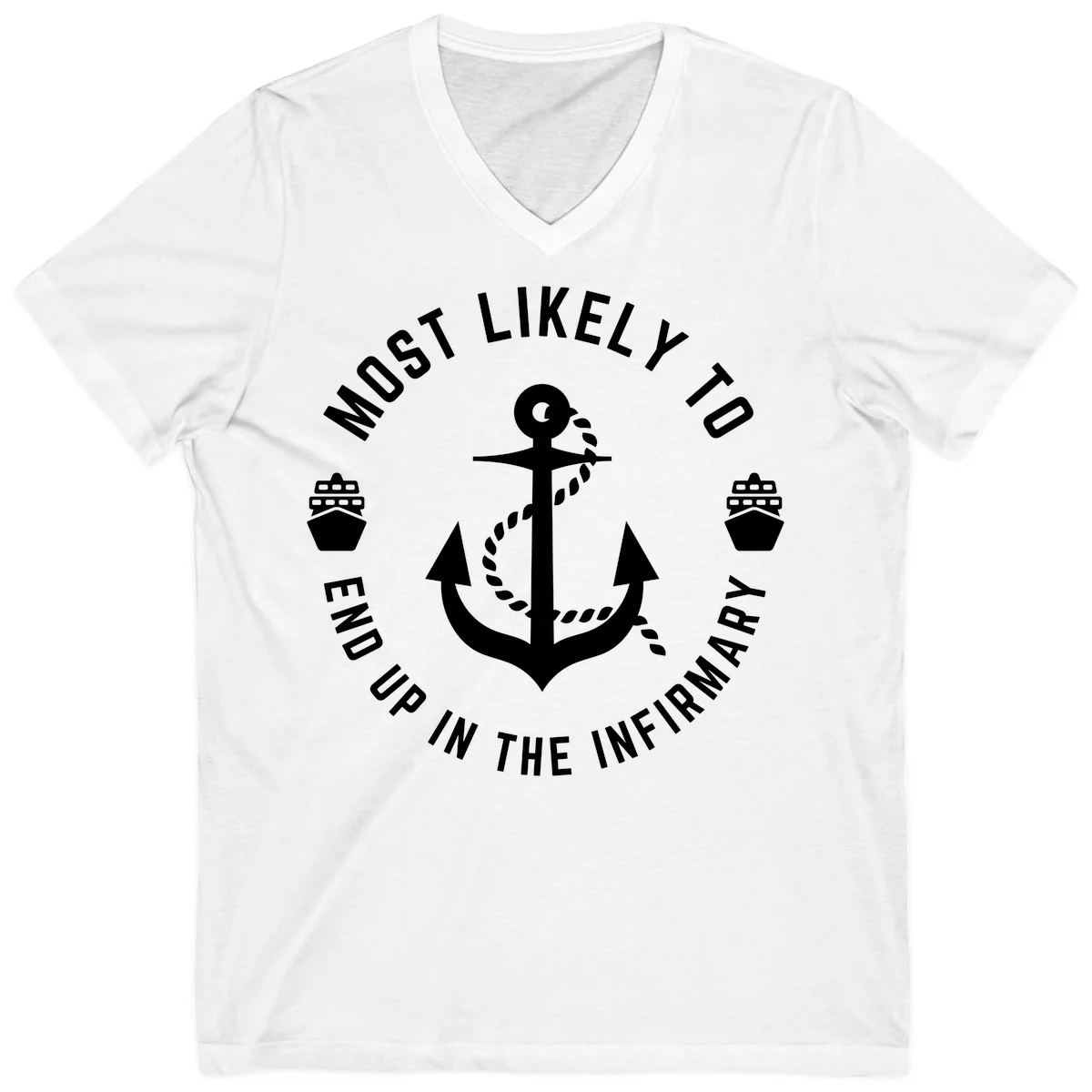 Most Likely To End Up In The Infirmary V-Neck in White