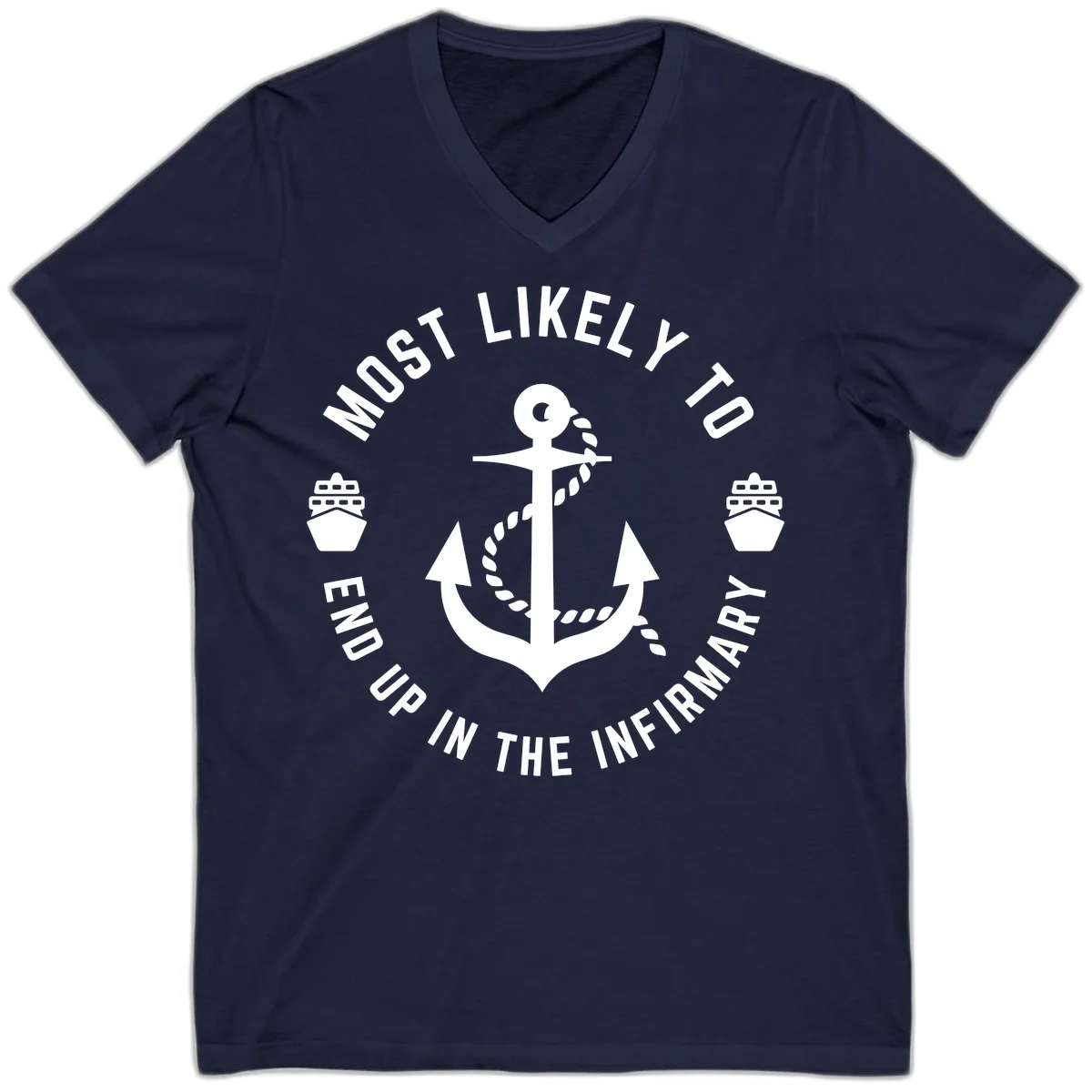 Most Likely To End Up In The Infirmary V-Neck in Navy