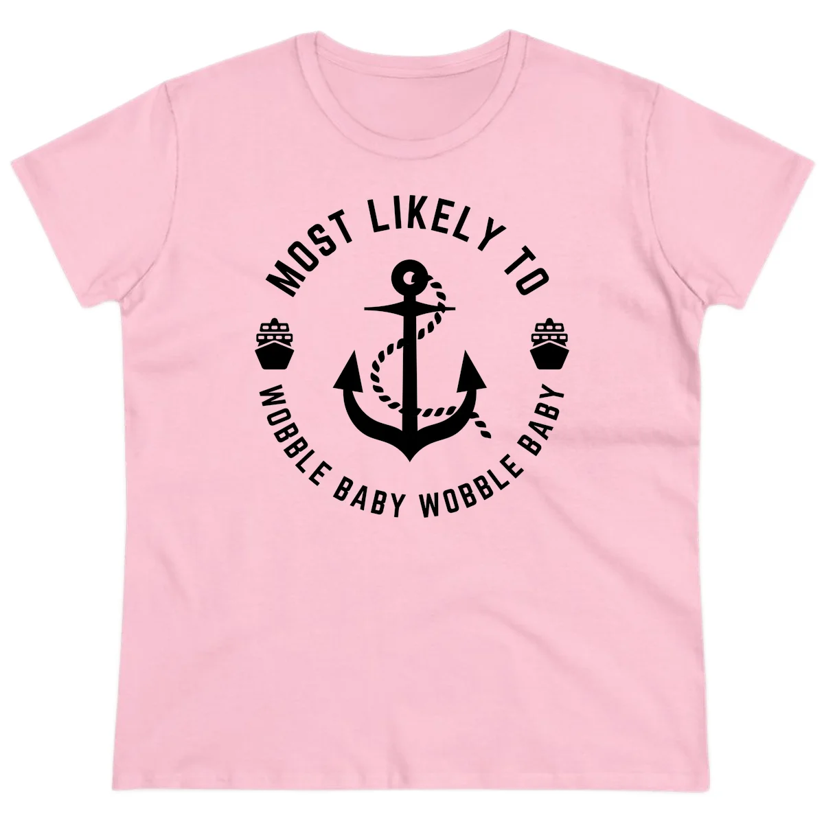 Most Likely To Wobble Baby Wobble Ladies Tee in Light Pink