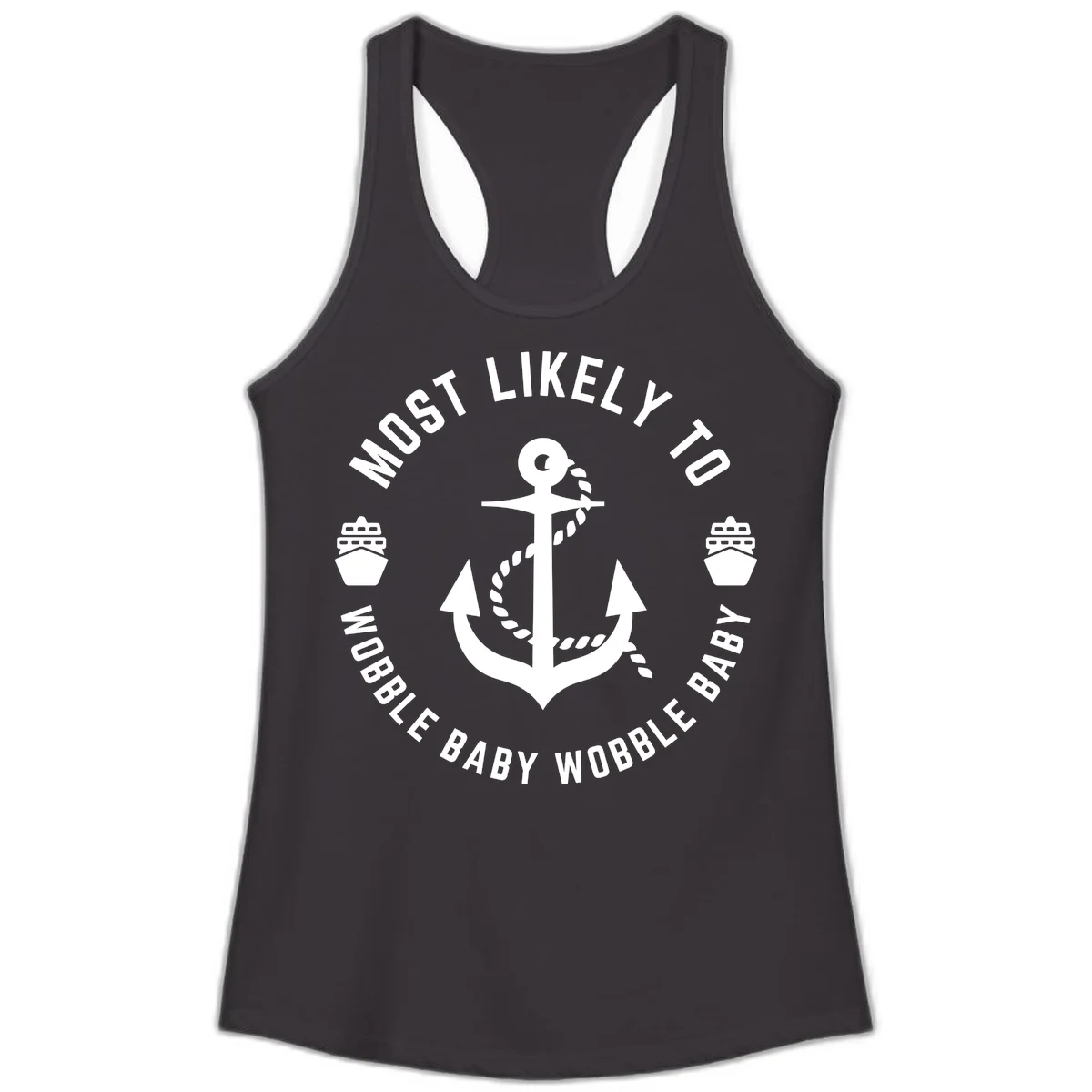 Most Likely To Wobble Baby Wobble Ladies Tank in Black