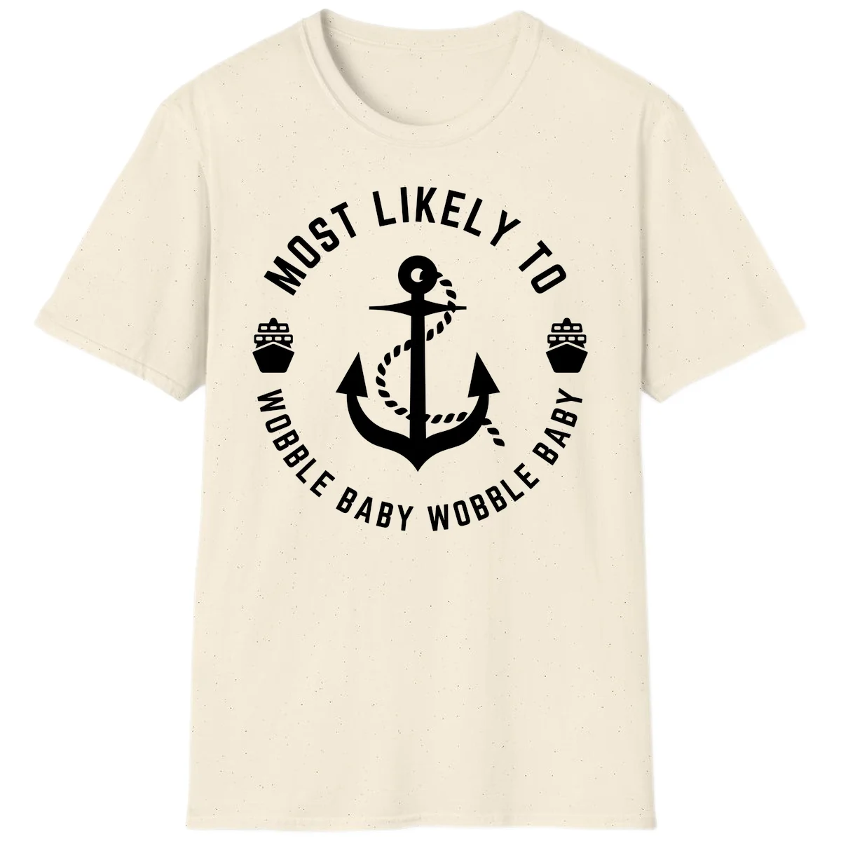 Most Likely To Wobble Baby Wobble T-Shirt in Natural