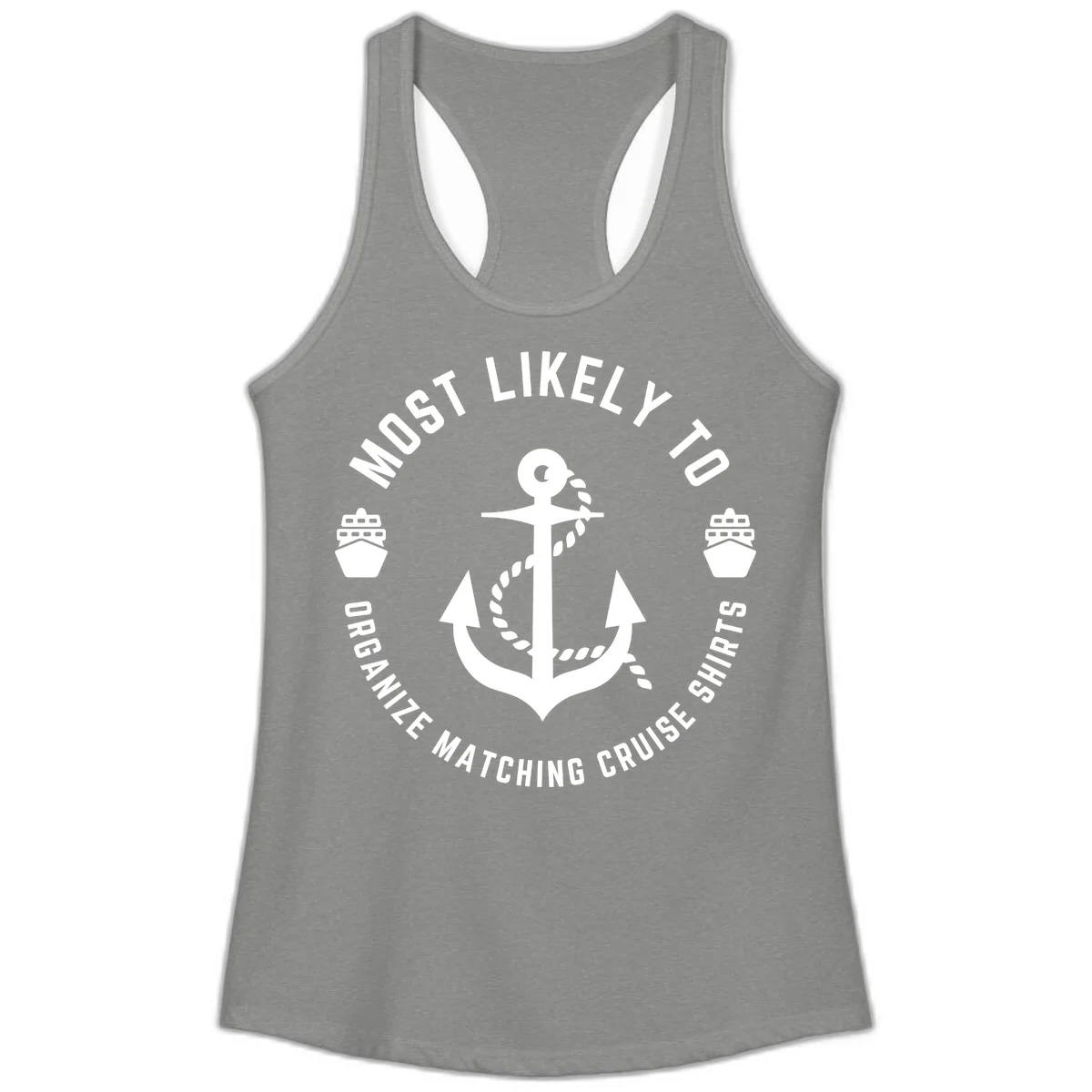 Most Likely To Organize Matching Cruise Shirts Ladies Tank in Heather Grey