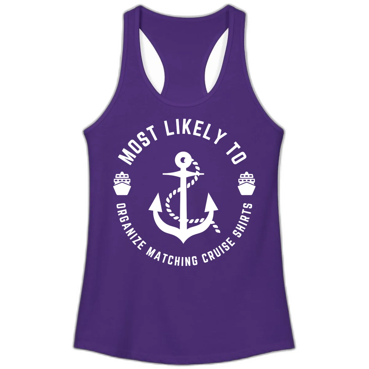 Most Likely To Organize Matching Cruise Shirts Ladies Tank in Solid Purple Rush