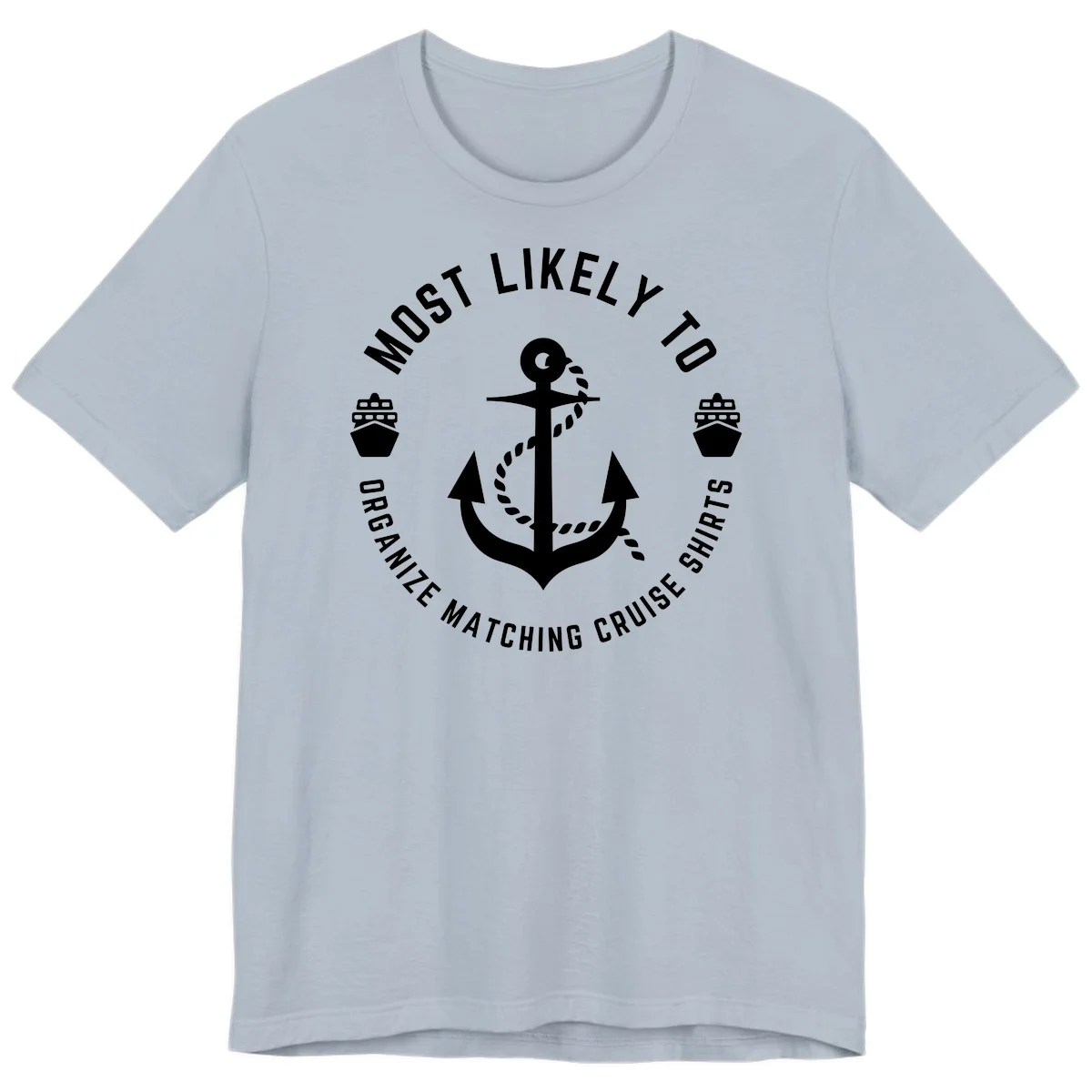 Most Likely To Organize Matching Cruise Shirts Premium T-Shirt in Light Blue