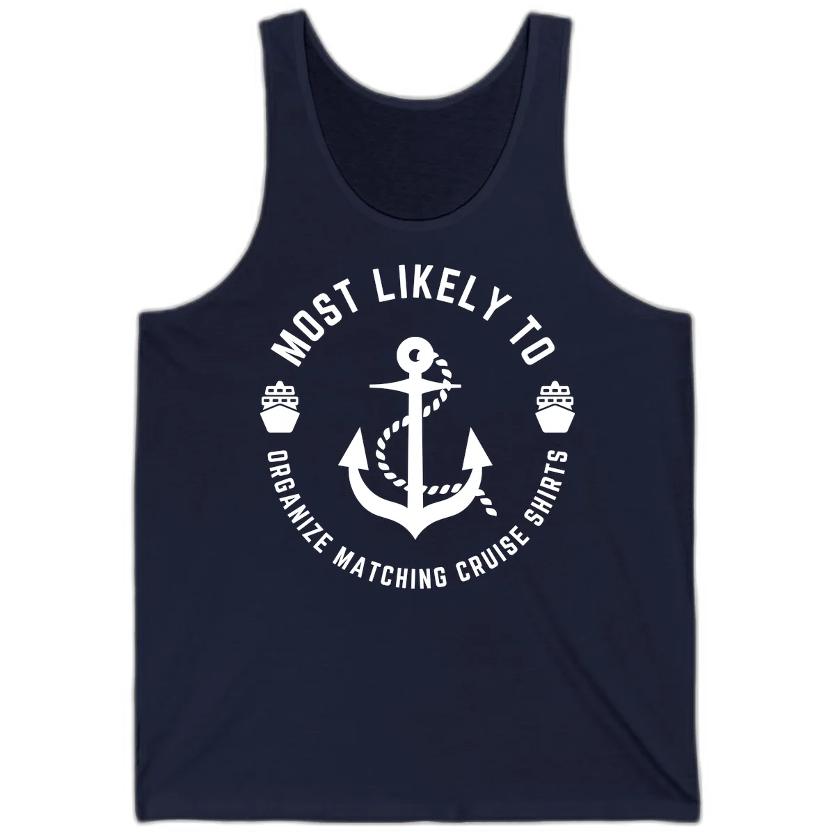 Most Likely To Organize Matching Cruise Shirts Tank in Navy