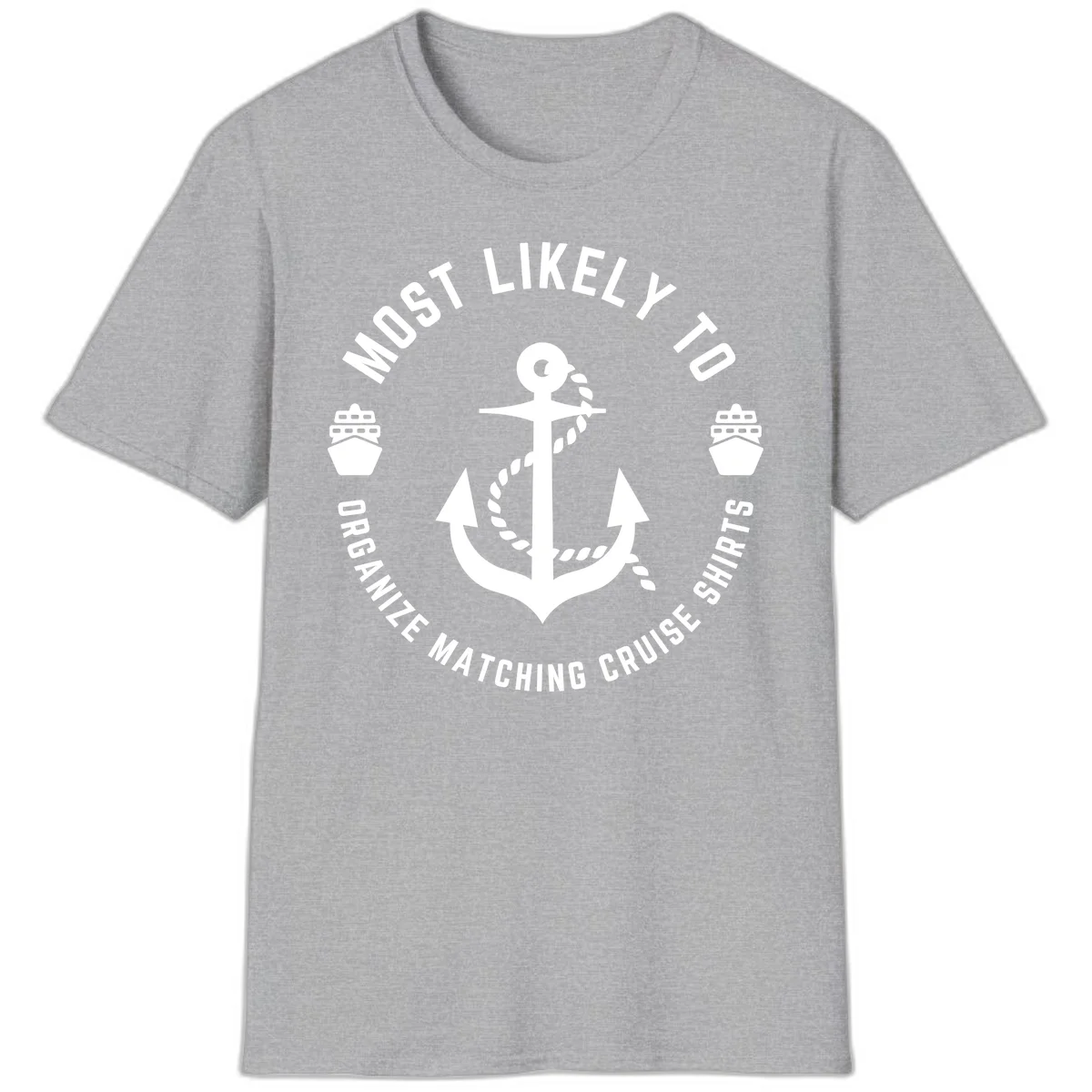Most Likely To Organize Matching Cruise Shirts T-Shirt in Sport Grey