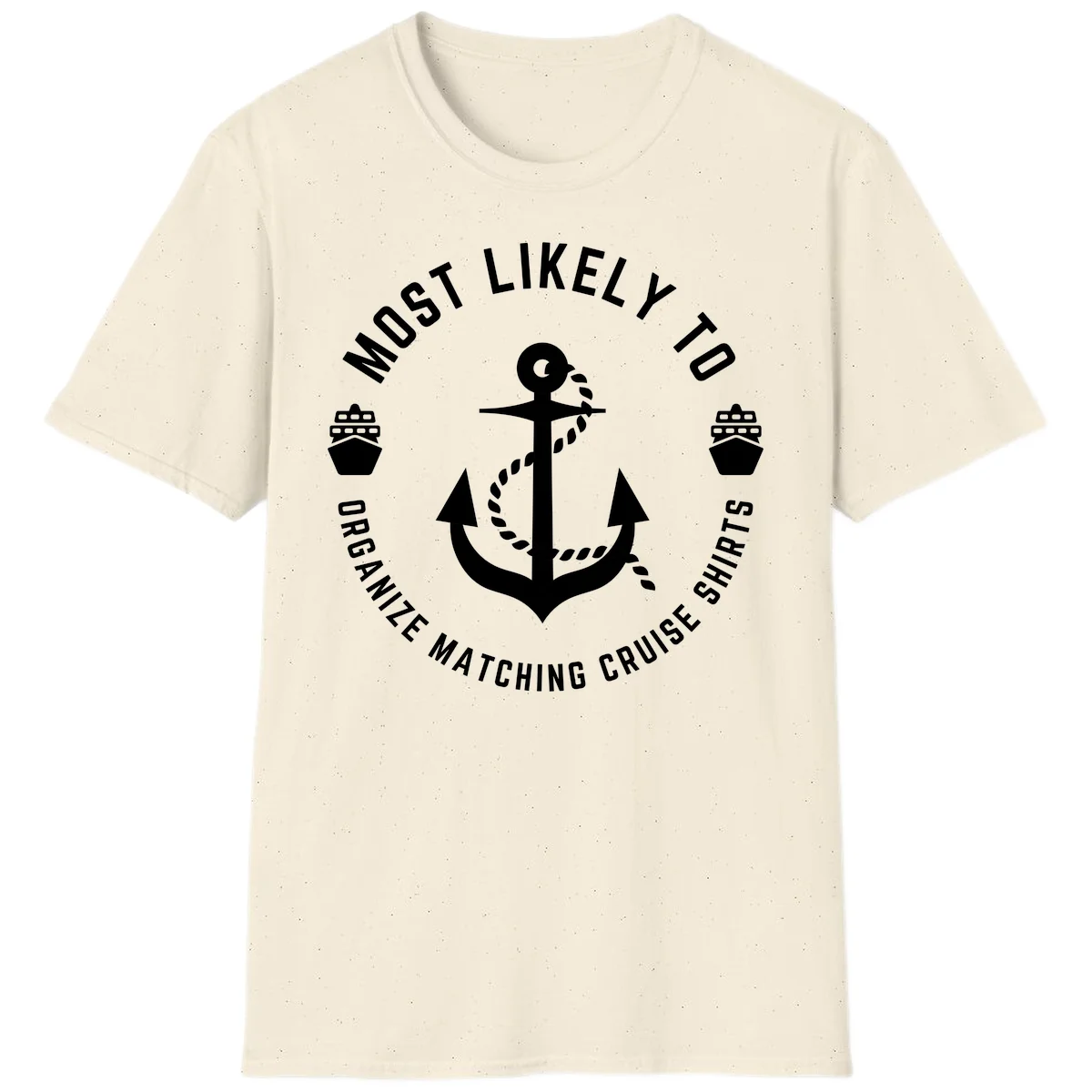 Most Likely To Organize Matching Cruise Shirts T-Shirt in Natural